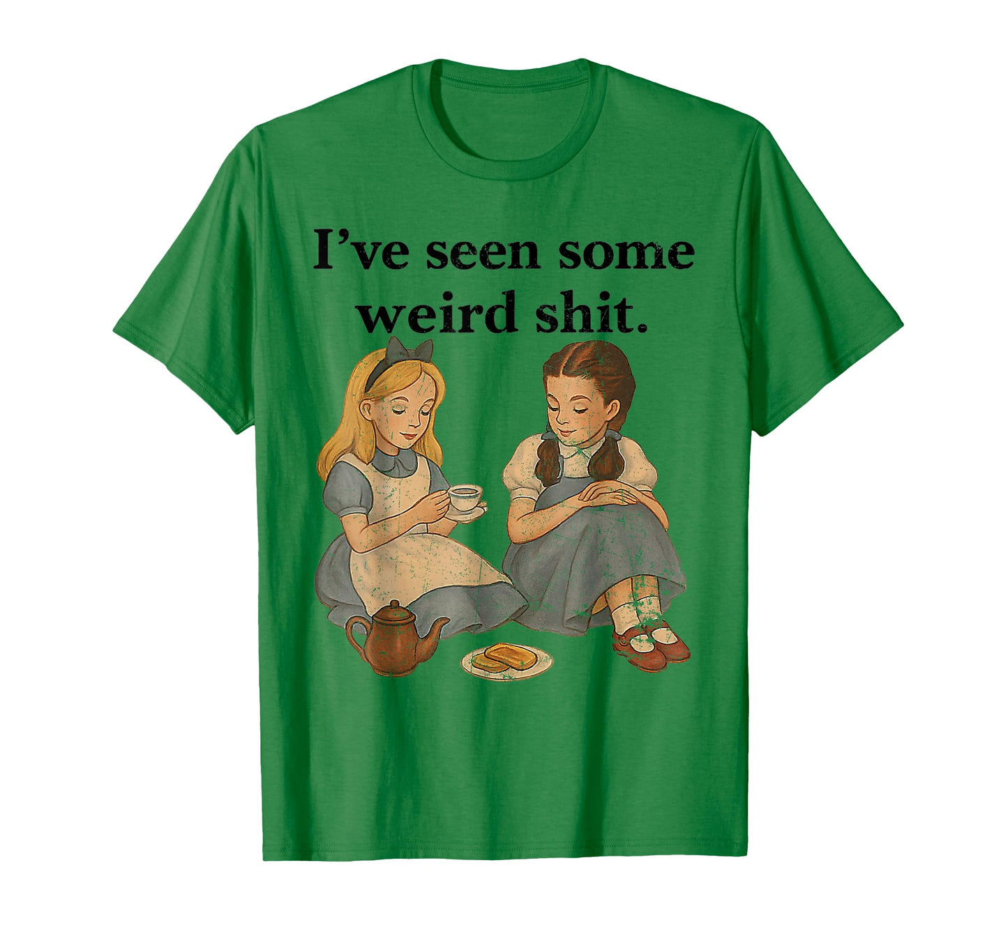 I’ve Seen Some Weird Shit Vintage Funny Girl Women T-Shirt
