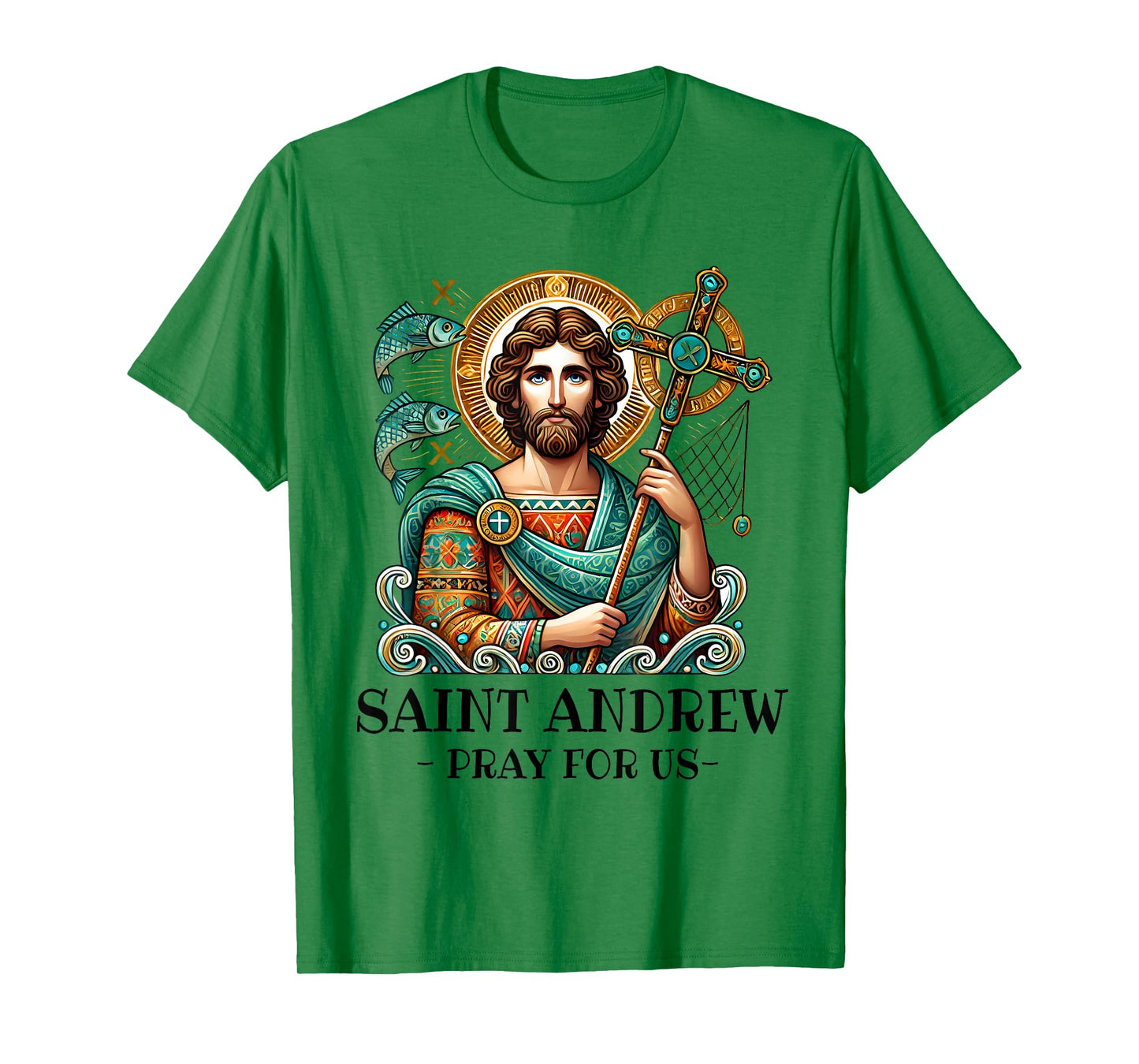 St Andrew Fishing Patron Saint of Fisherman Catholic Saint T-Shirt