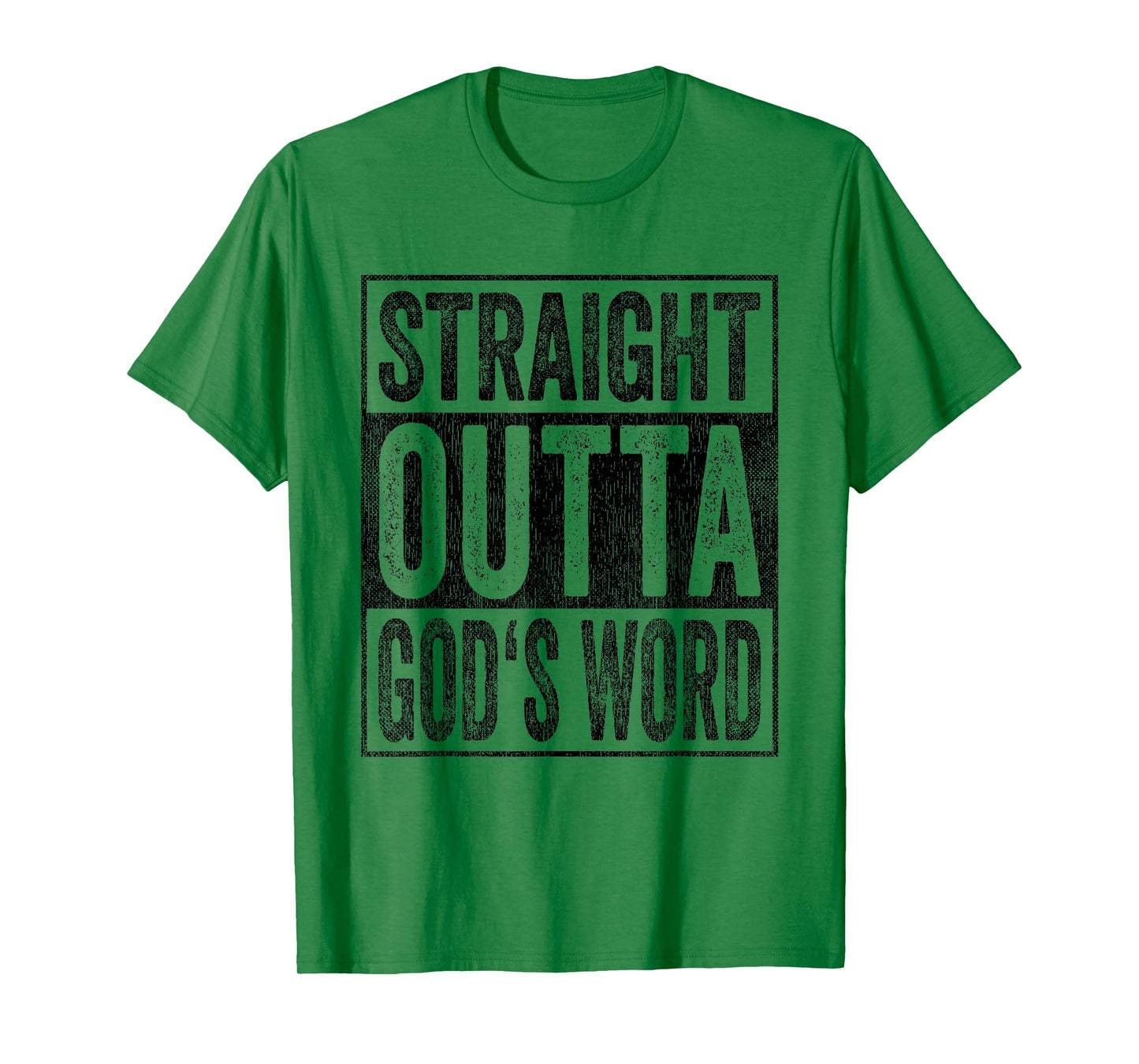 Straight Outta God's Word T-Shirt