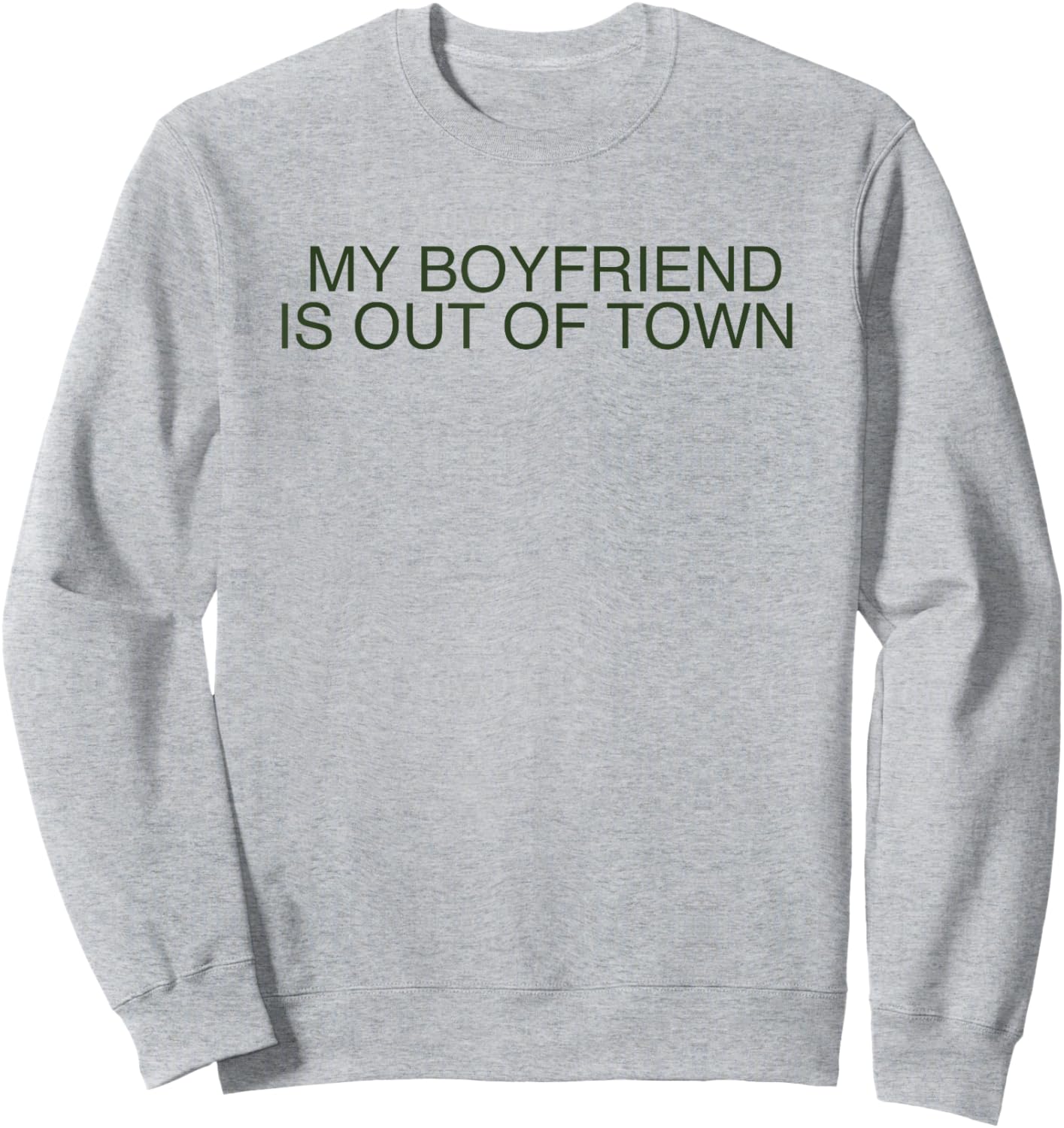 My Boyfriend Is Out Of Town Shirt Retro 90s Trendy Vintage Sweatshirt - Sweatshirt | Ash