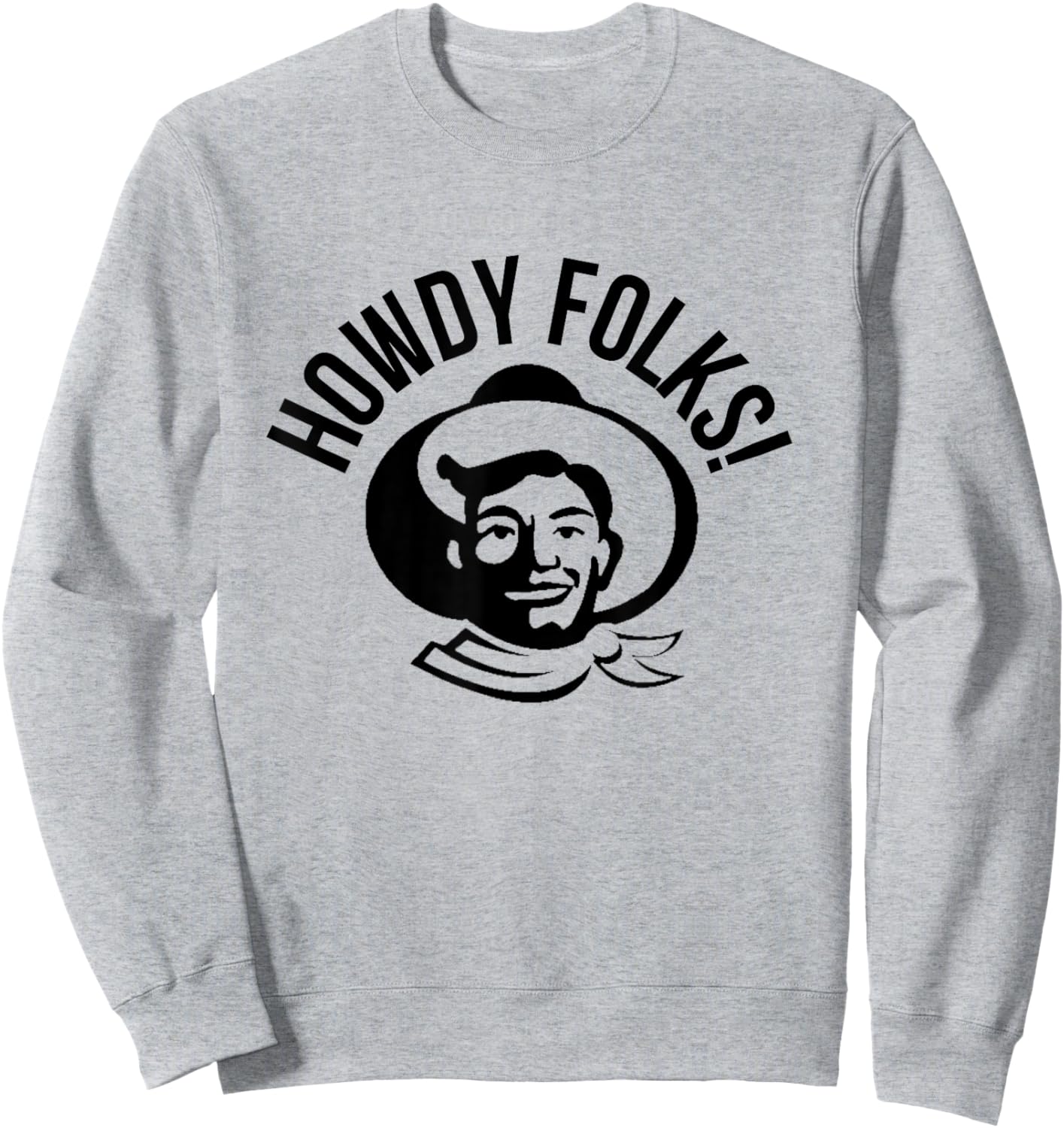 Howdy Folks State Fair Texas Sweatshirt - Sweatshirt | Ash