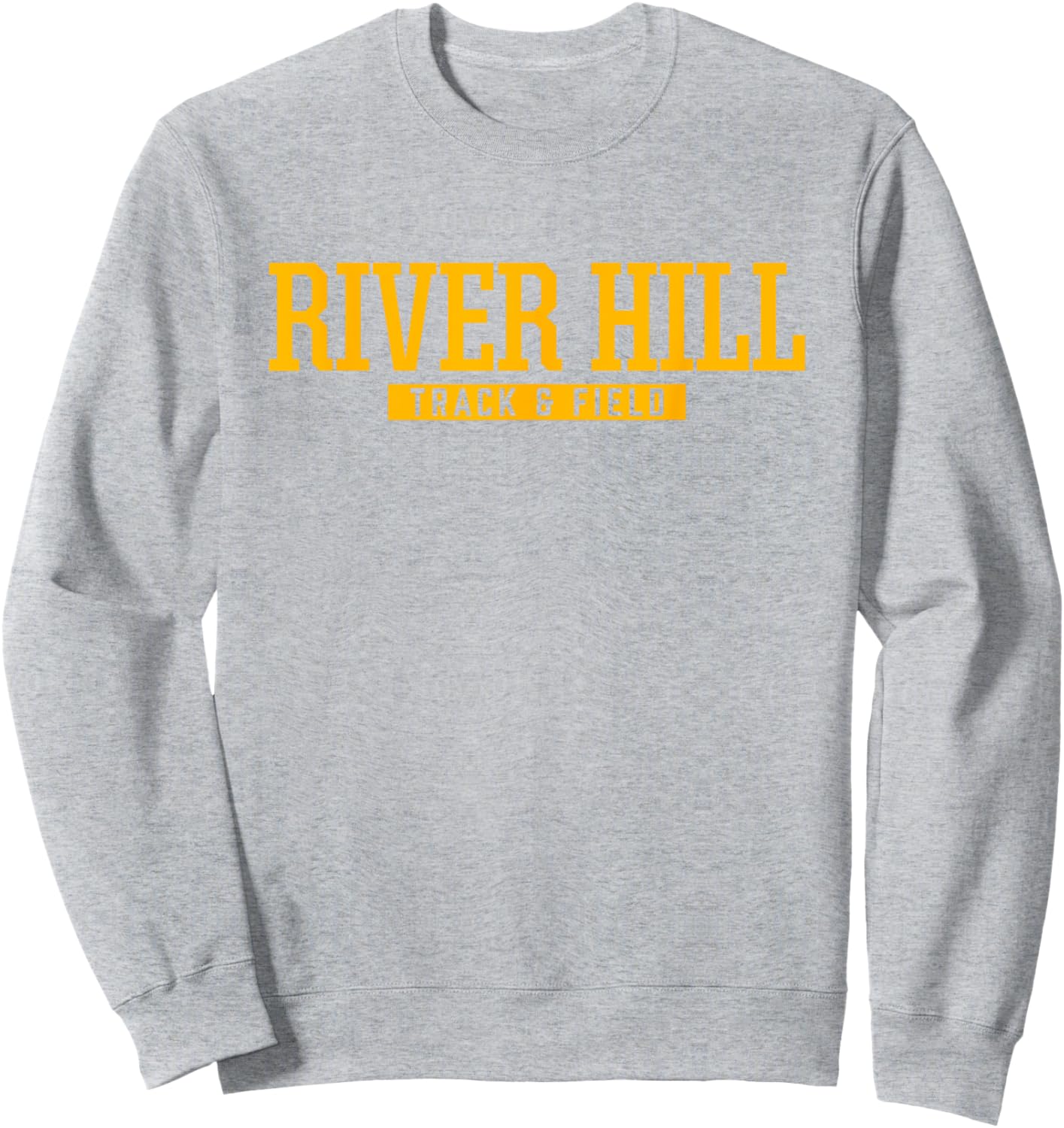 River Hill High School Track & Field Sweatshirt - Sweatshirt | Ash