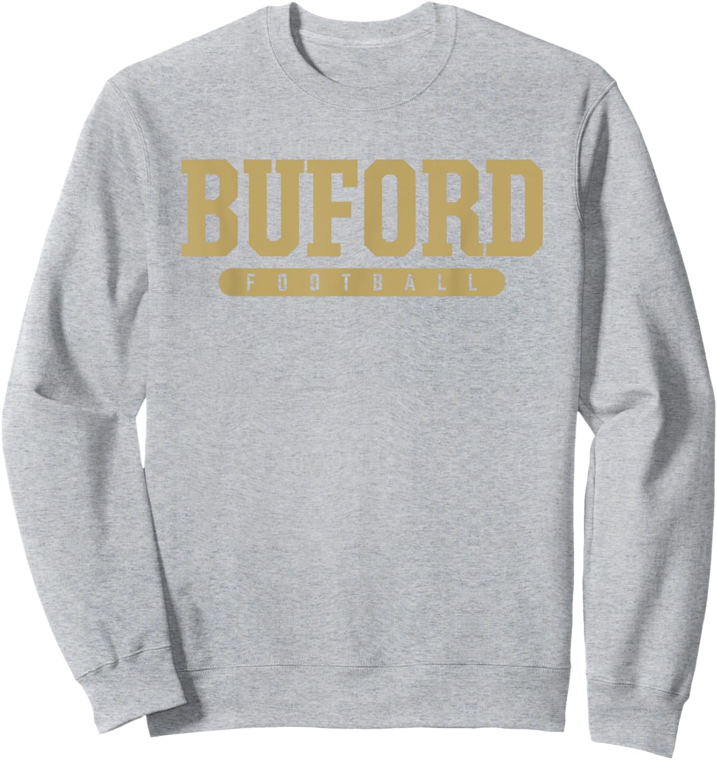 Buford High School Football Sweatshirt - Sweatshirt | Ash