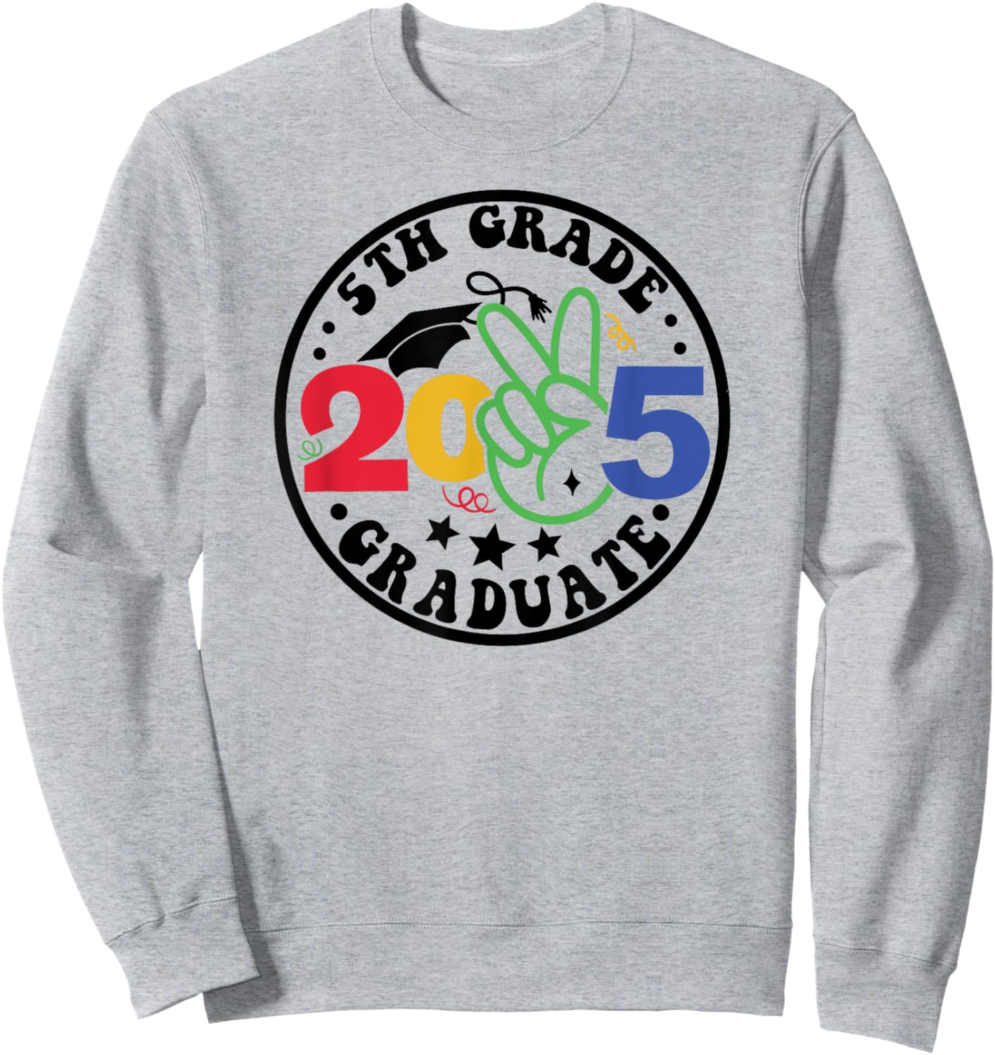 5th Fifth Grade Graduate 2025 Graduation Class Of 2025 Kids Sweatshirt - Sweatshirt | Ash