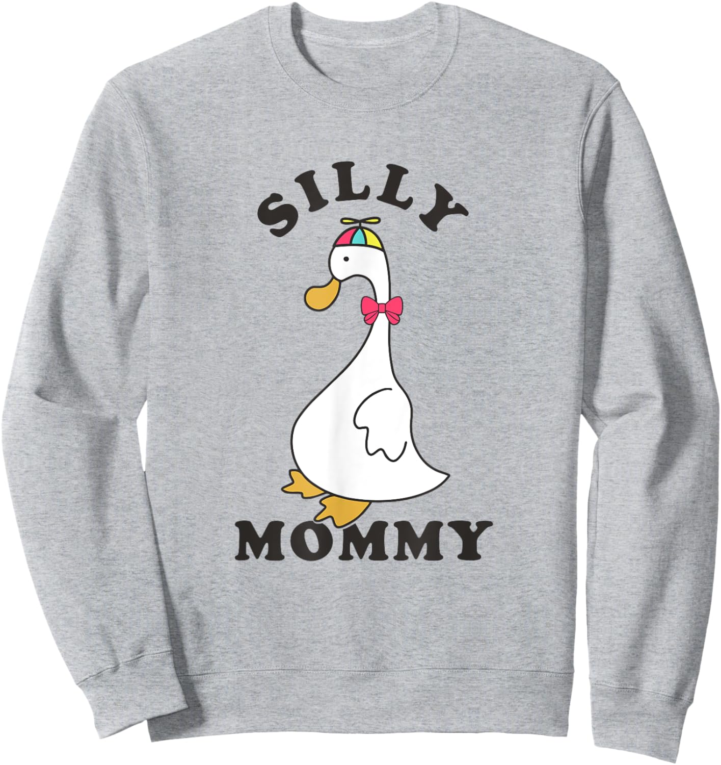 Silly Goose Mommy Funny Mom Silly Goose Mama Sweatshirt - Sweatshirt | Ash