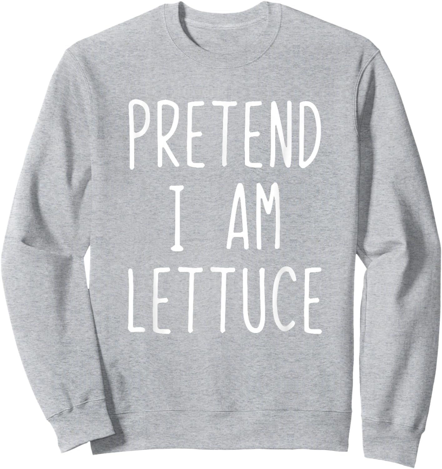 Pretend I'm Lettuce Costume Halloween Funny Lazy Adult Kids Sweatshirt - Sweatshirt | Ash
