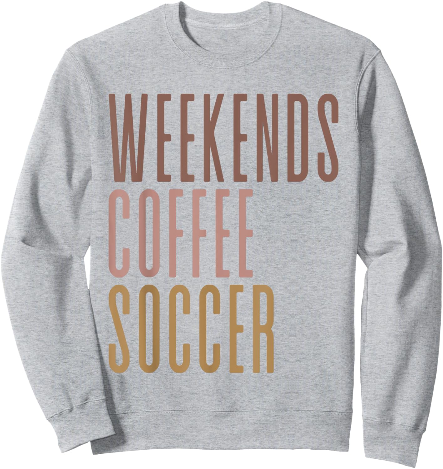 Weekends Coffee Soccer Sweatshirt - Sweatshirt | Ash