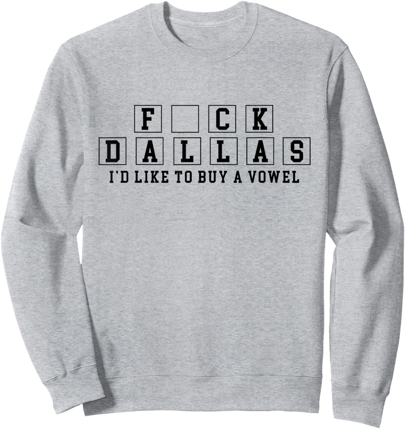 Dallas Sucks, I Hate Dallas, I Support Two Teams Sweatshirt - Sweatshirt | Ash