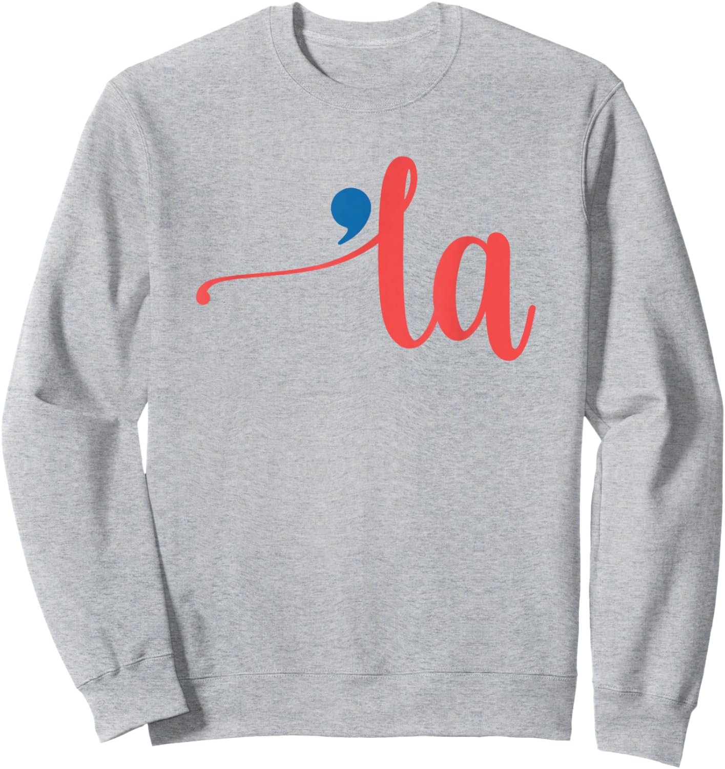 La - Cursive Script with Comma - Kamala Nickname Commala Sweatshirt - Sweatshirt | Ash