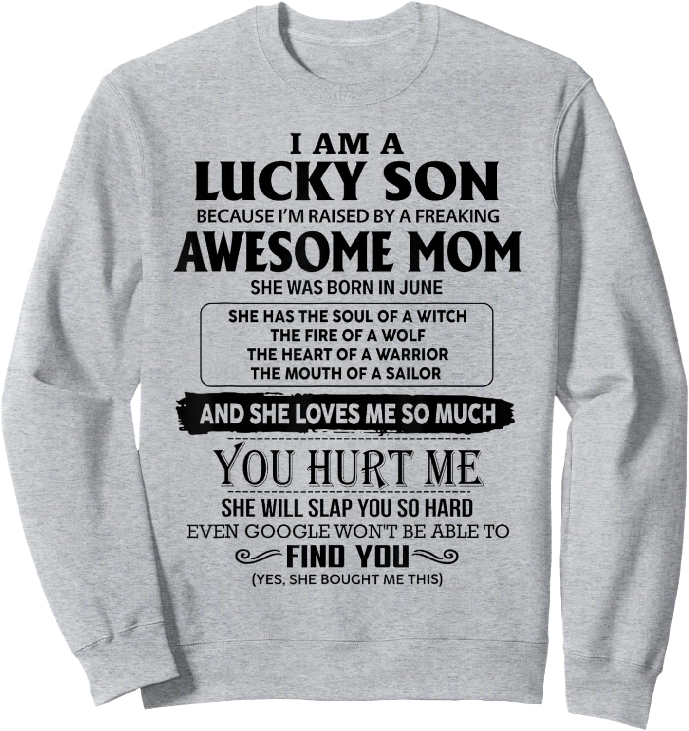 I'm A Lucky Son Of Awesome Mom She Was Born In June Sweatshirt - Sweatshirt | Ash
