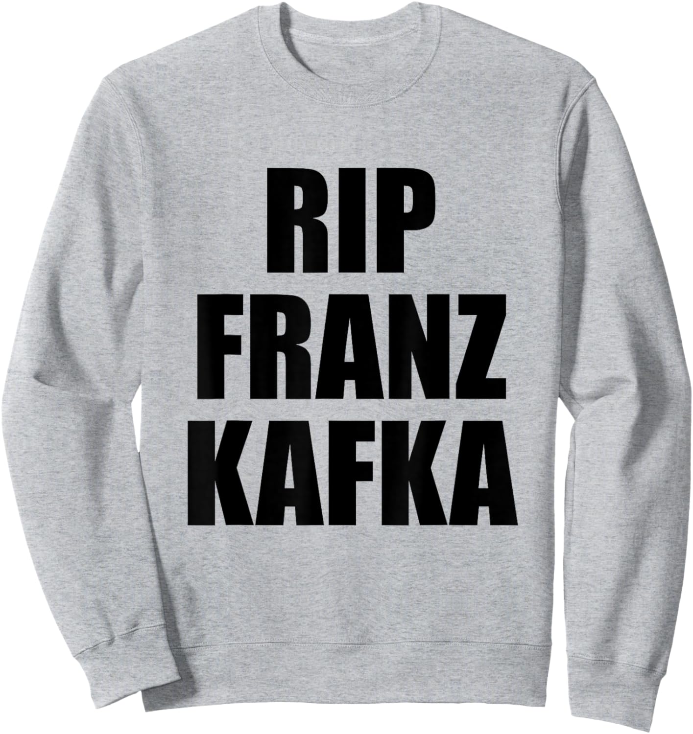 Funny RIP Franz Kafka Y2K Oddly Specific Sweatshirt - Sweatshirt | Ash