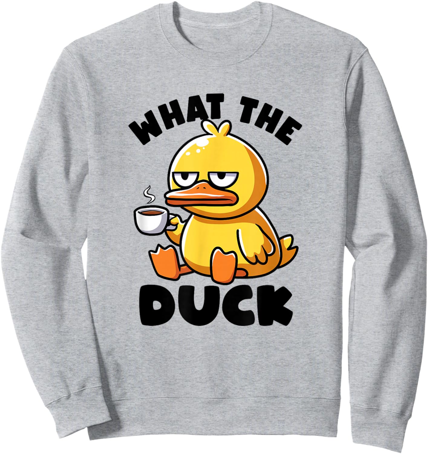 What The Duck Owner I Love Ducks Lover Funny Rubber Duck Sweatshirt - Sweatshirt | Ash
