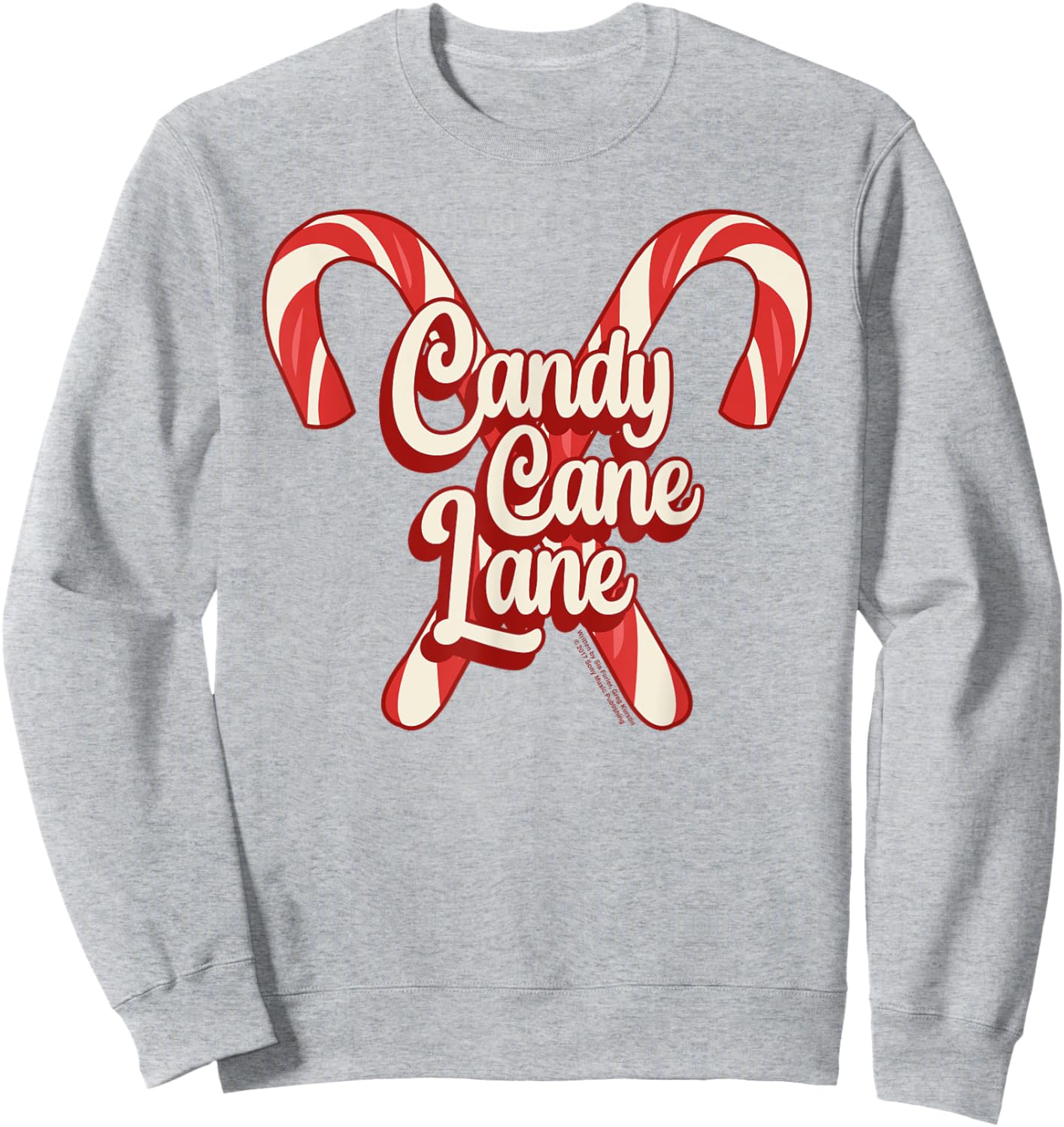 Candy Cane Lane Christmas Sia Lyric Sweatshirt - Sweatshirt | Ash