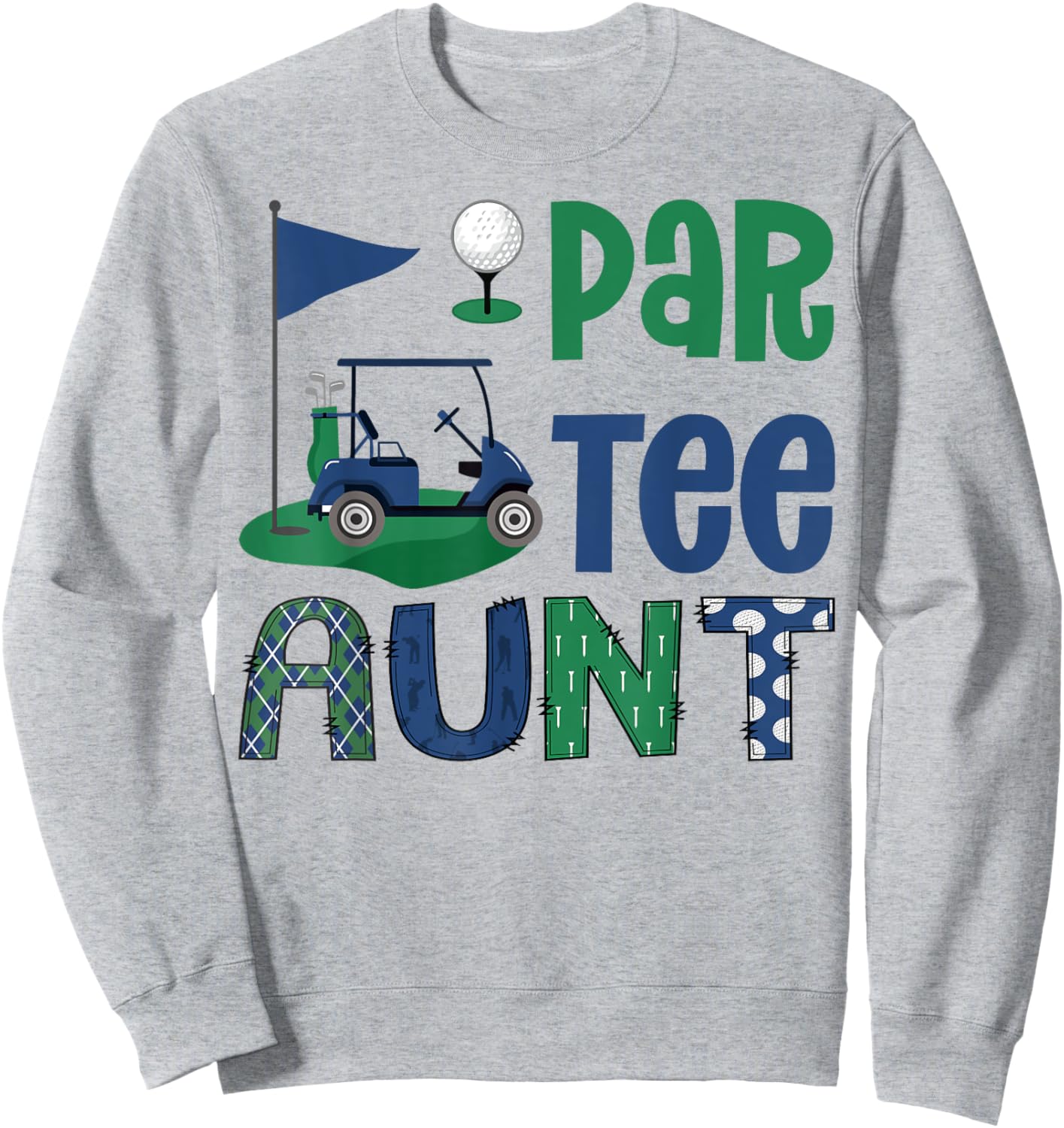 Par- Aunt Golf Lover Birthday Party Family Matching Sweatshirt - Sweatshirt | Ash
