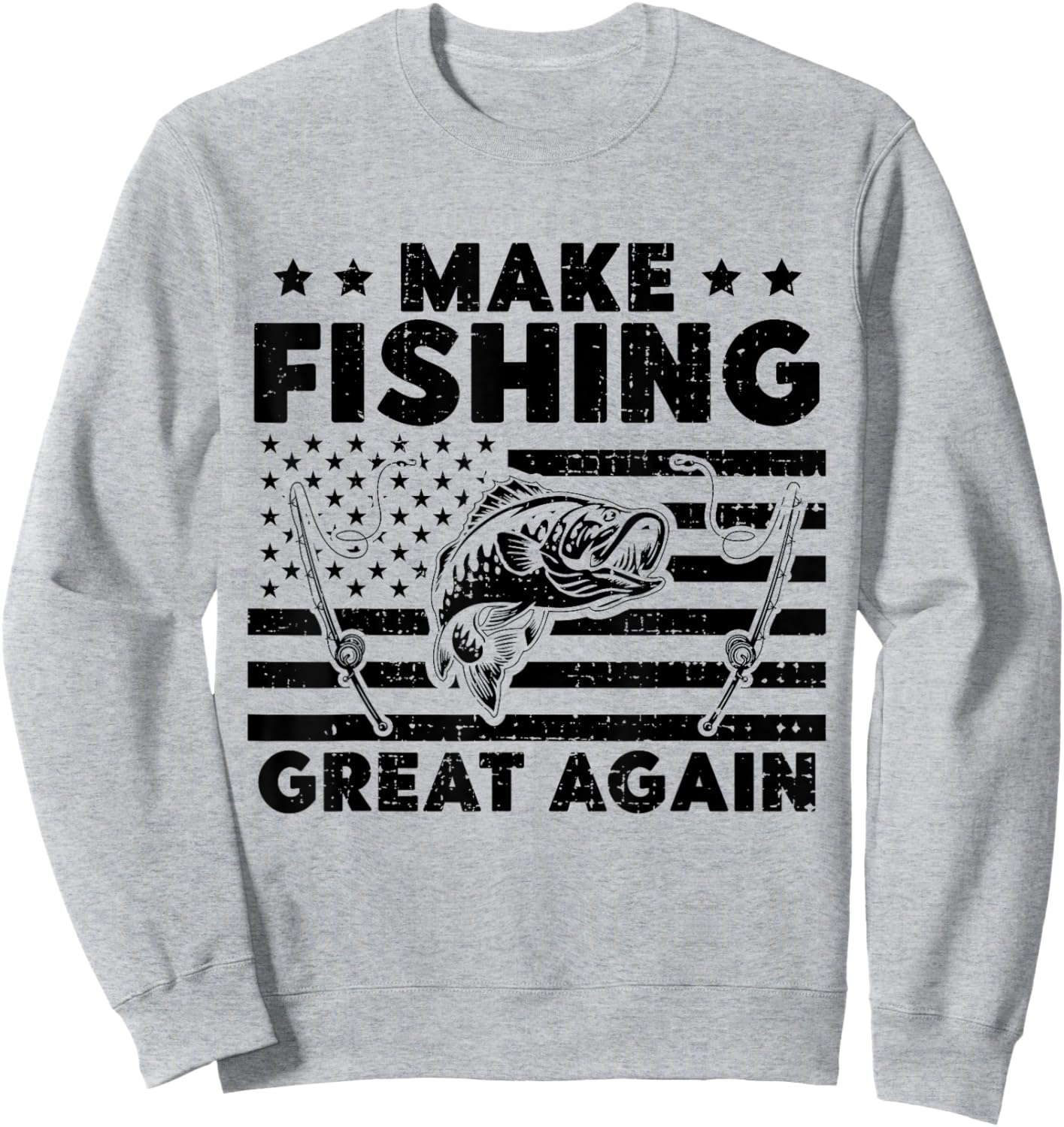 Make Fishing Great Again, Funny Fisherman Trump Gifts Sweatshirt - Sweatshirt | Ash