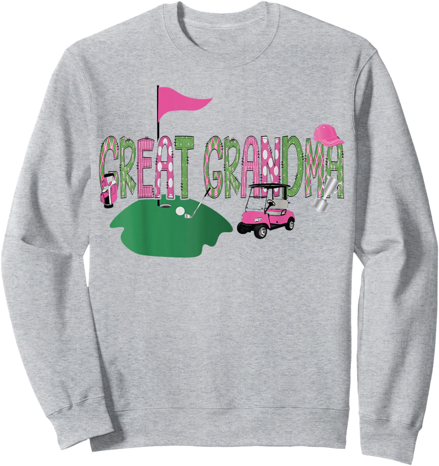 Golf Great Grandma Hole In One Golf 1St Birthday Party Sweatshirt - Sweatshirt | Ash