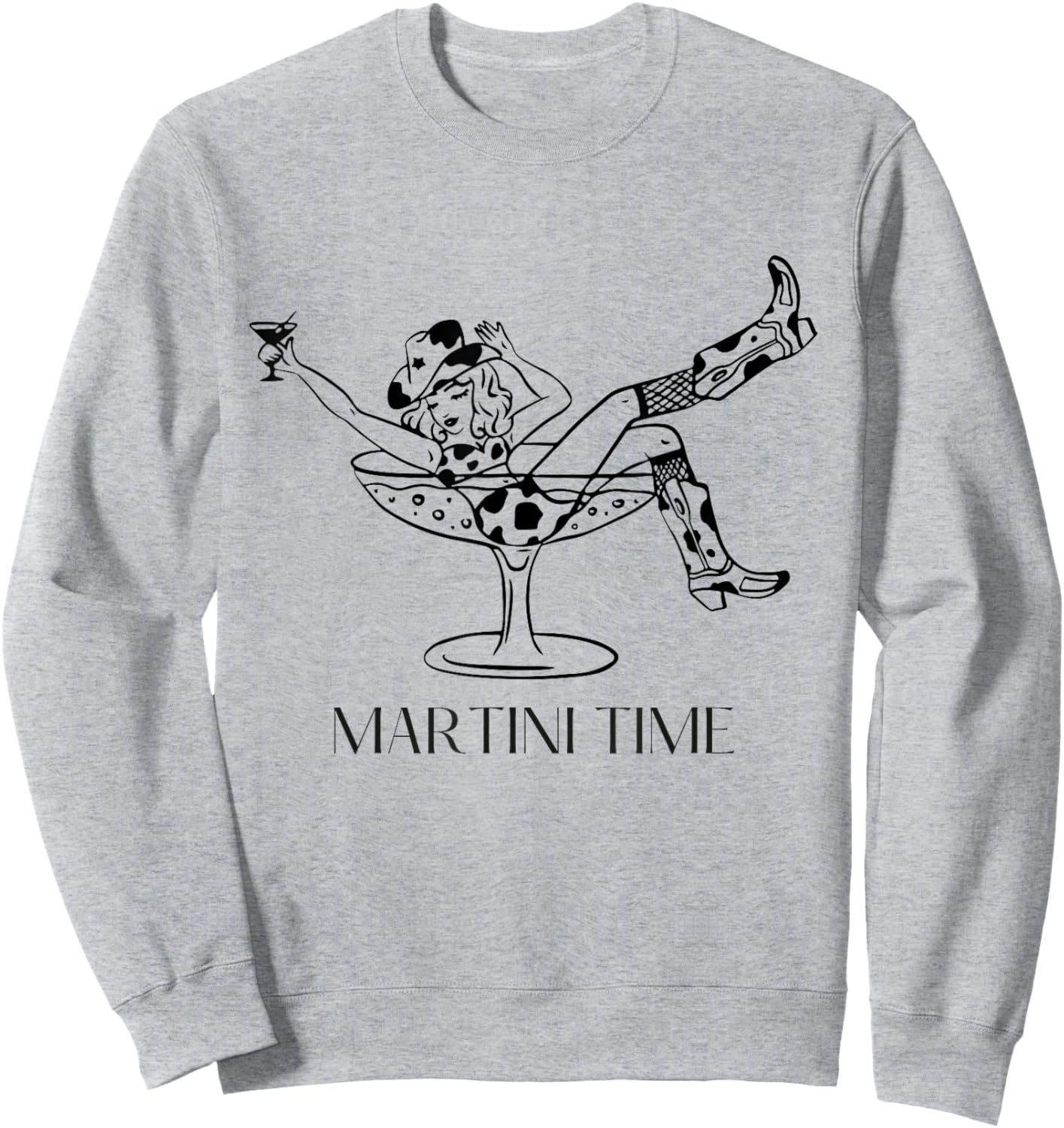Martini Time Funny Drinking Cowgirl Woman Western Ladies Sweatshirt - Sweatshirt | Ash