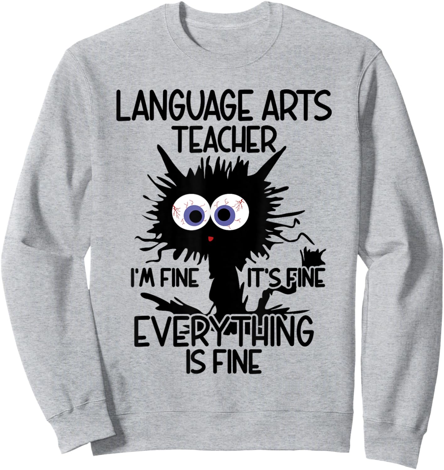 English Language Art Teacher Appreciation Merch Sweatshirt - Sweatshirt | Ash