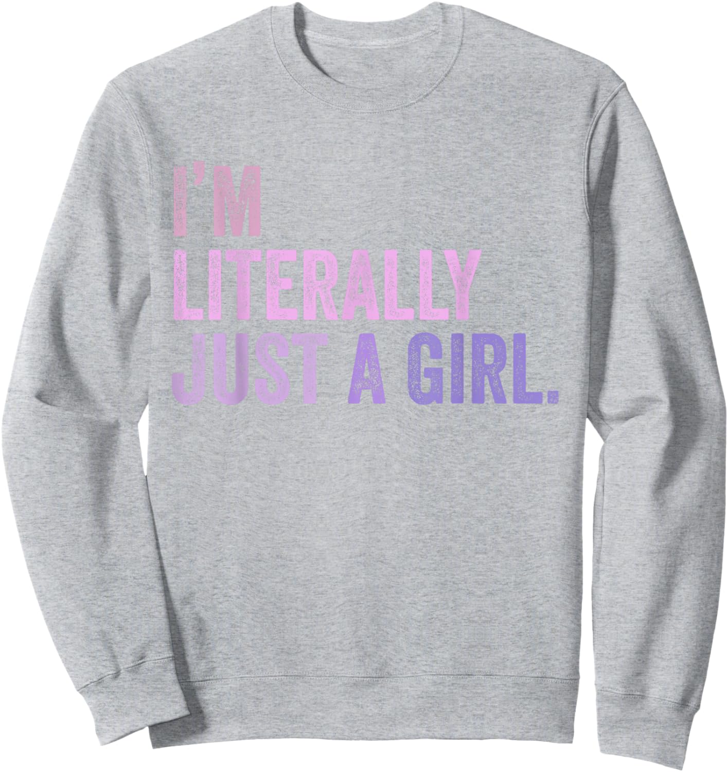 I'm literally just a girl cute coquette bows girl Sweatshirt - Sweatshirt | Ash