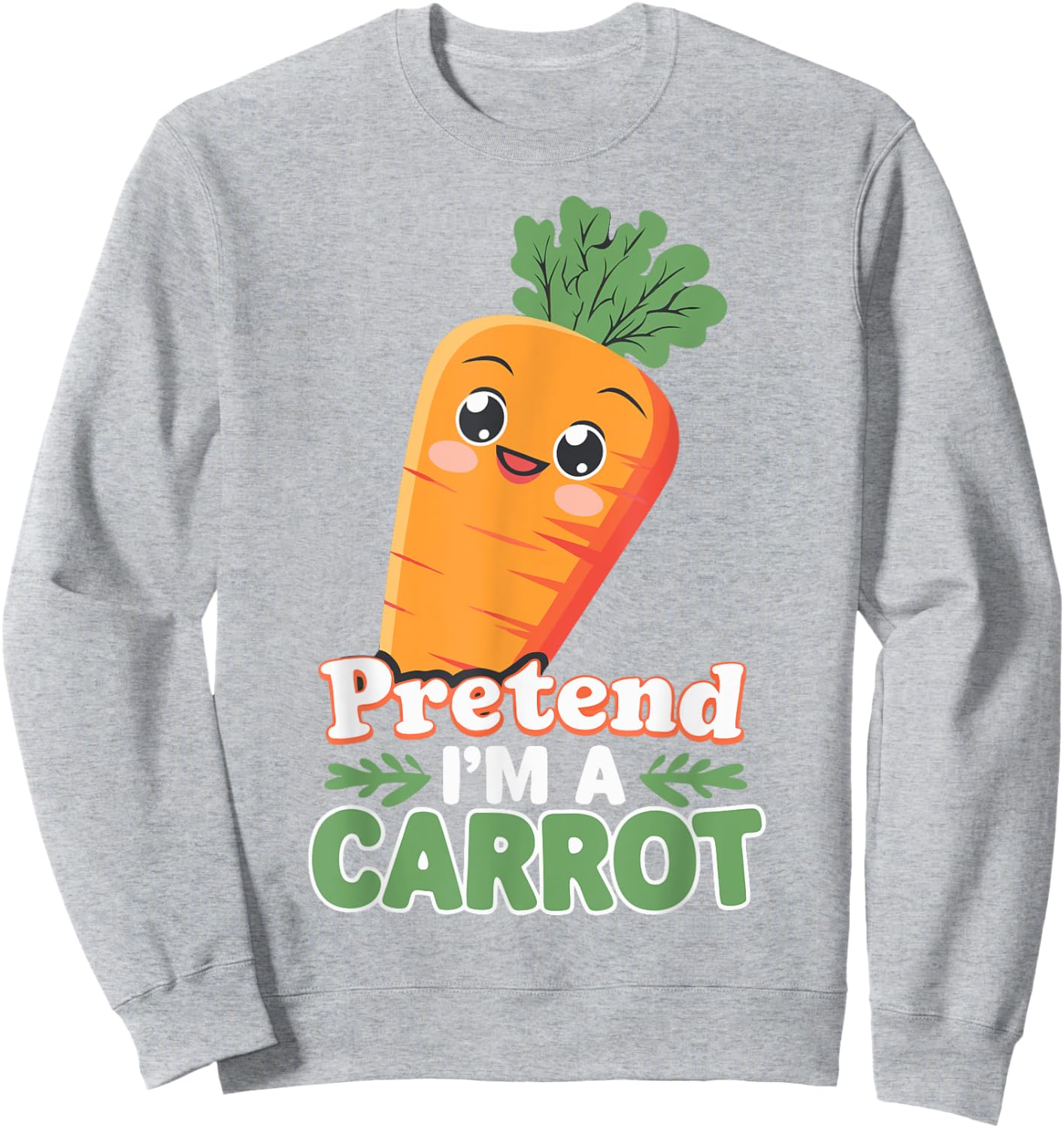 Pretend I'm A Carrot Sweatshirt - Sweatshirt | Ash