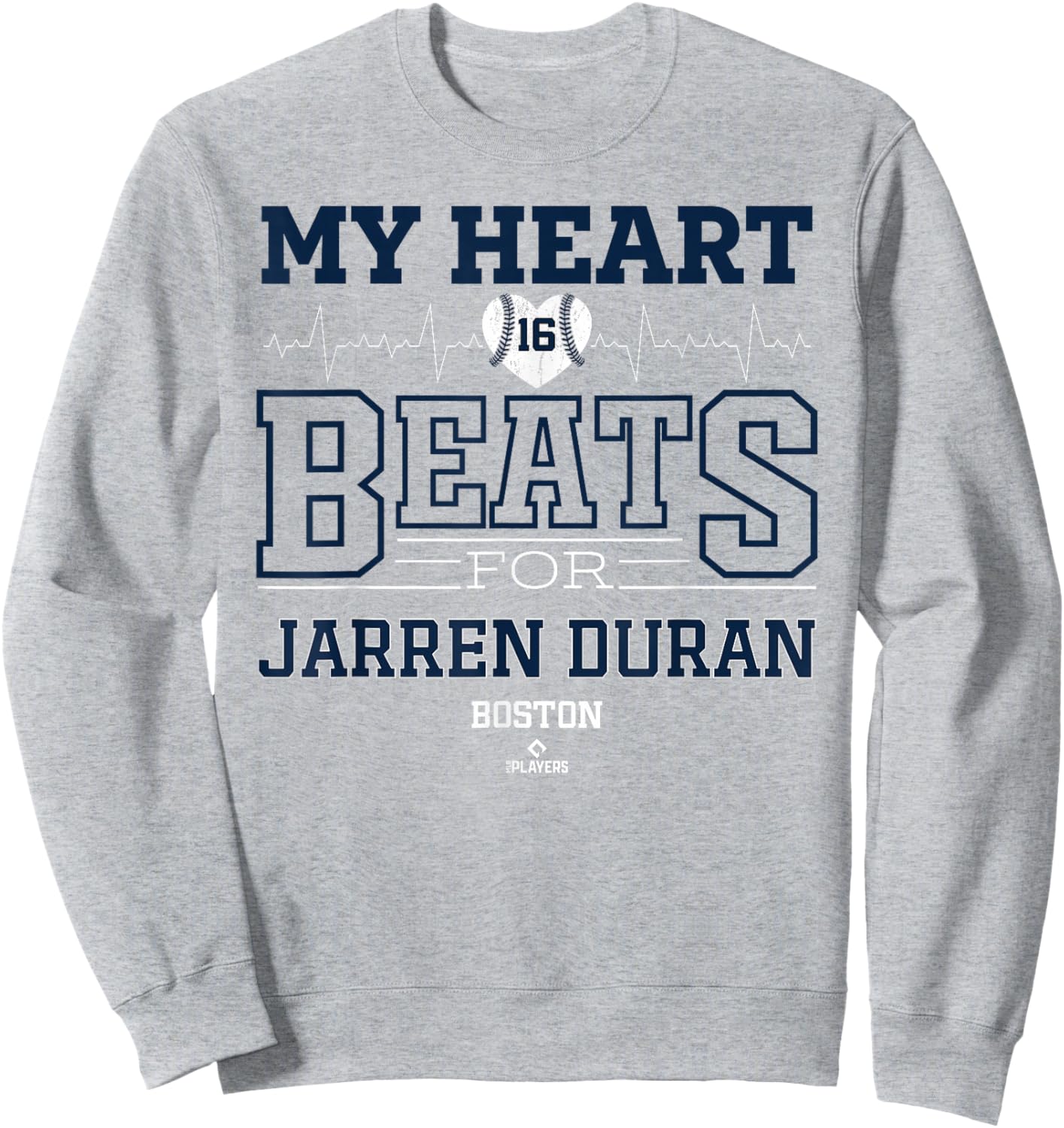 My Heart Beats for Jarren Duran Boston Baseball MLBPA Sweatshirt - Sweatshirt | Ash