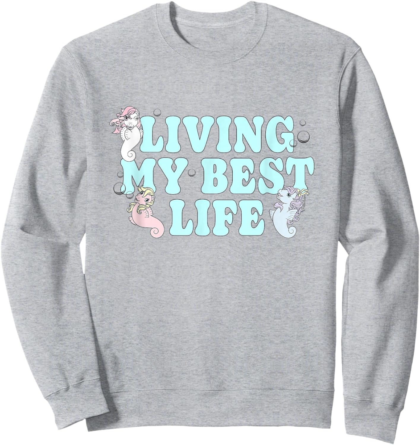 My Little Pony Living My Best Life Cute Seaponies Chest Logo Sweatshirt - Sweatshirt | Ash