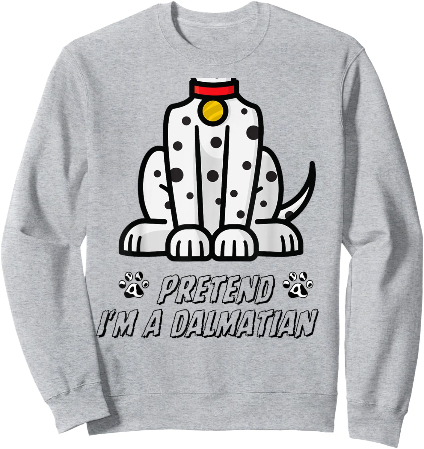 Funny Pretend I'm A Dalmatian Dog Lazy Halloween Men Women Sweatshirt - Sweatshirt | Ash