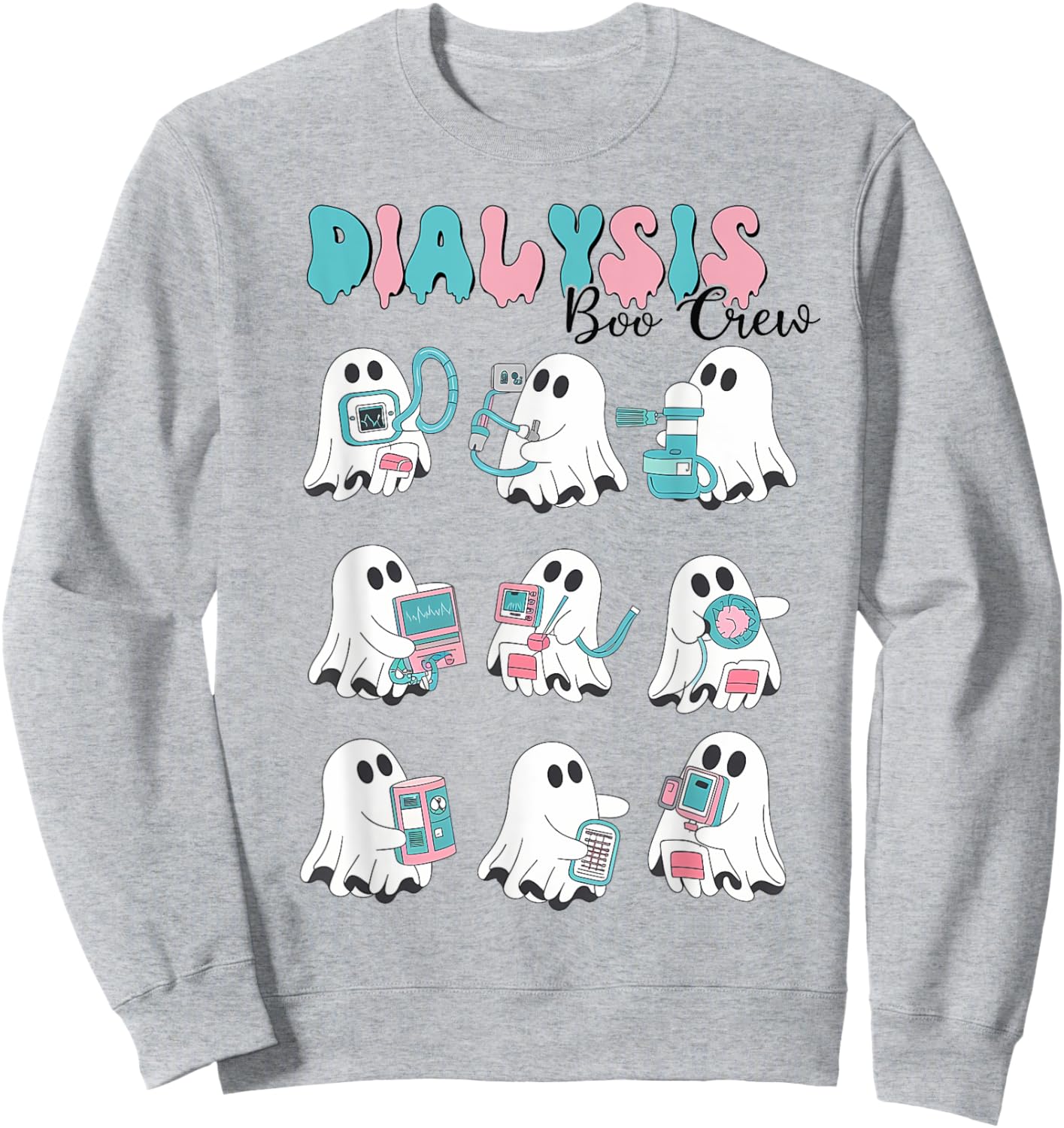 Dialysis tech Dialysis nurse Halloween Dialysis Boo Crew Sweatshirt - Sweatshirt | Ash