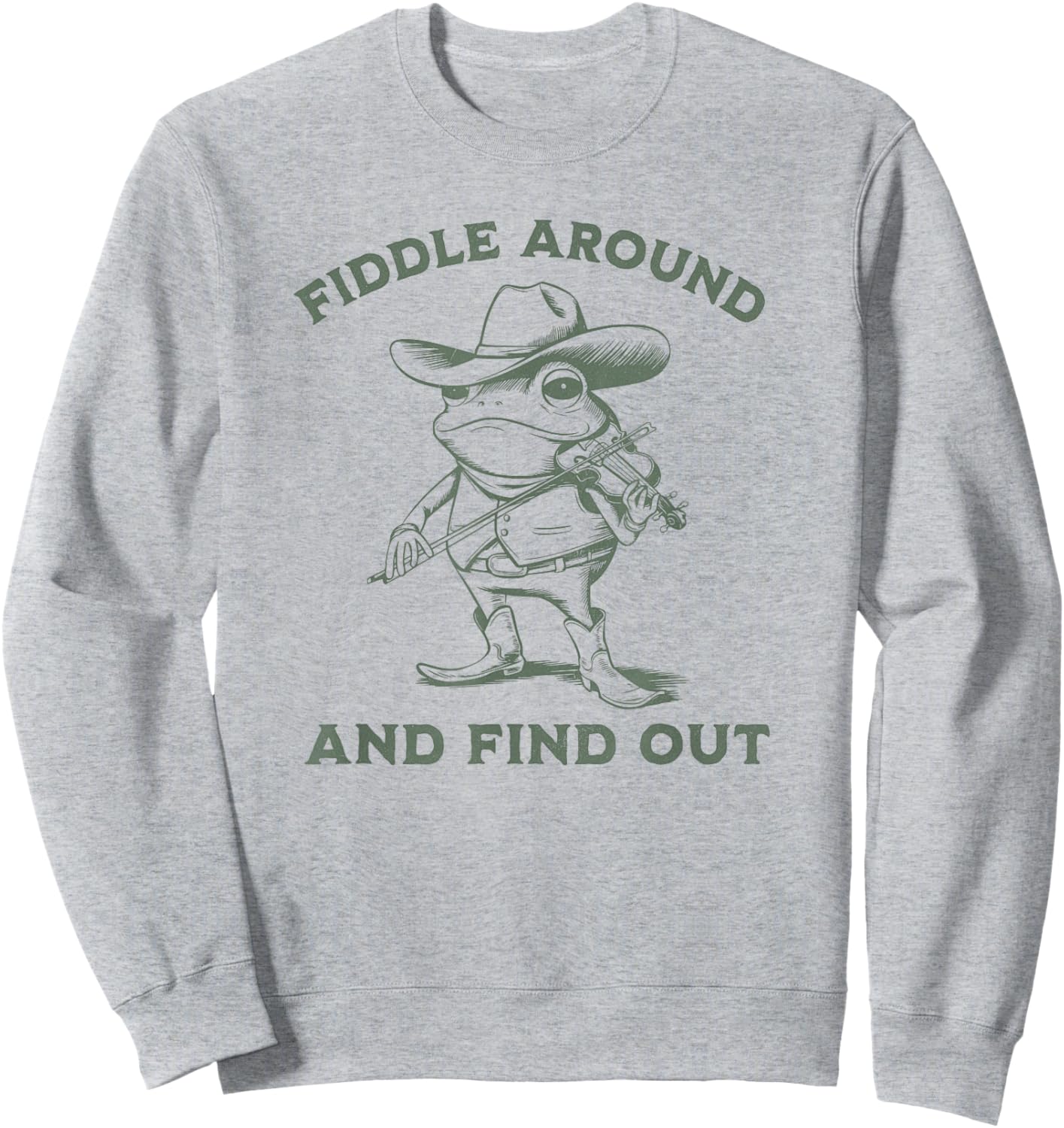 Funny Frog Fiddle Around and Find Out Cowboy Country Music Sweatshirt - Sweatshirt | Ash