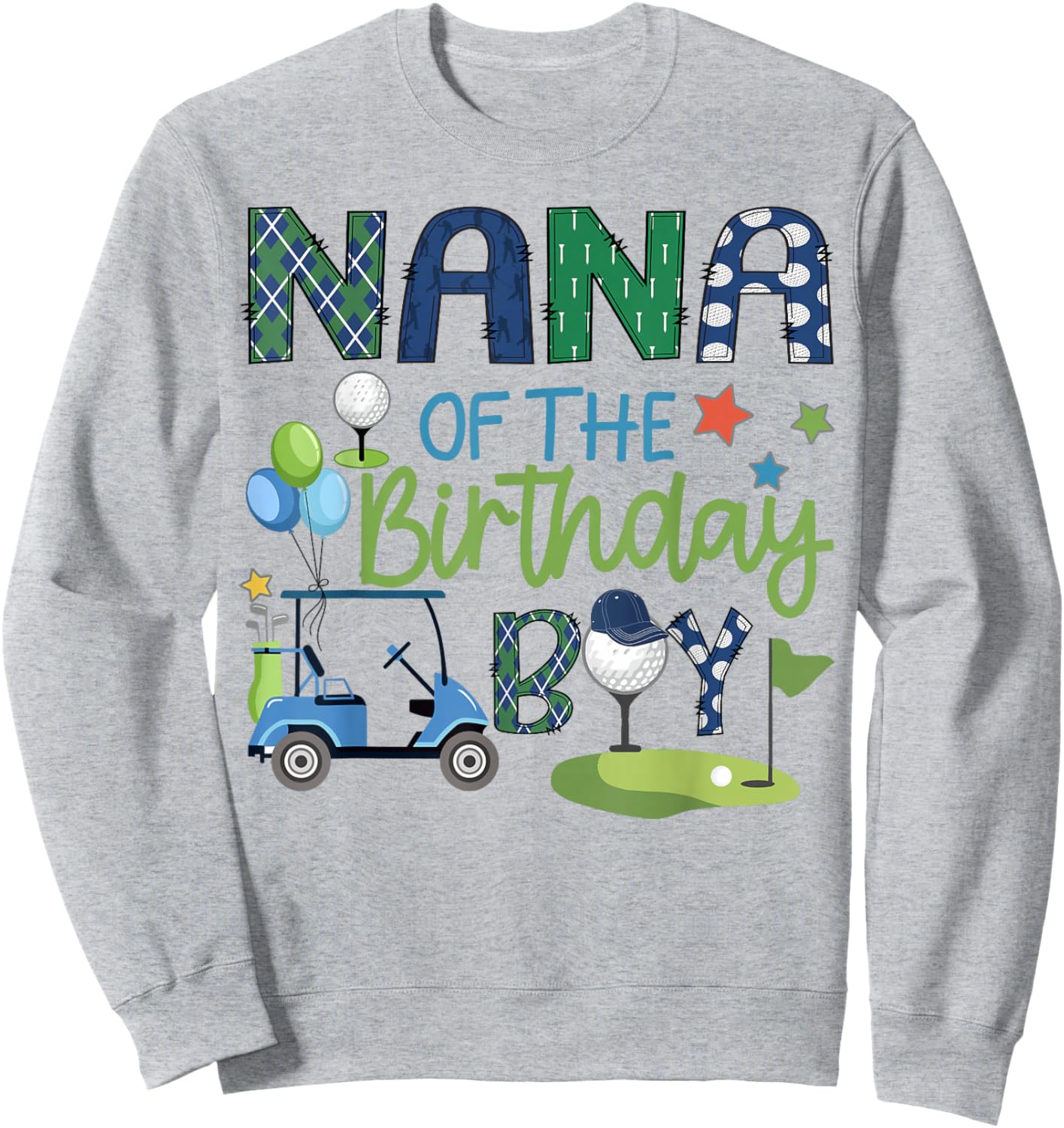 Nana Of The Birthday Boy Hole in One Golf Sport Sweatshirt - Sweatshirt | Ash