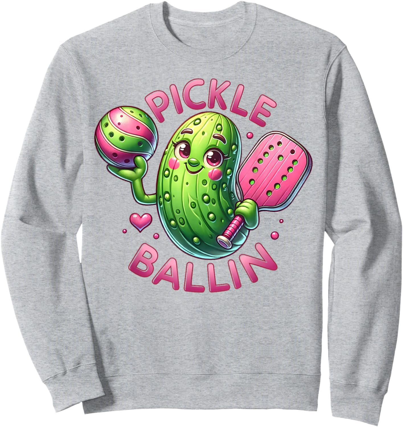 Pickle Ballin Cute Pickleball Women Girls Pickleball Lovers Sweatshirt - Sweatshirt | Ash