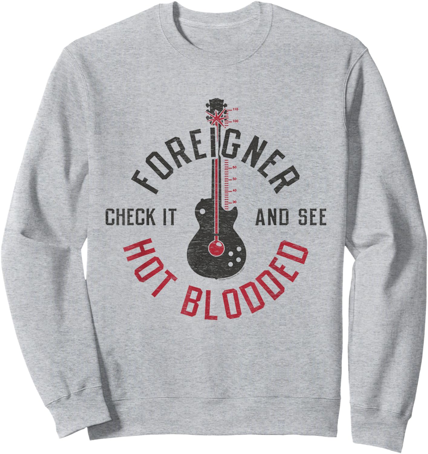 Foreigner Hot Blooded Guitar Thermometer Classic Rock Band Sweatshirt - Sweatshirt | Ash