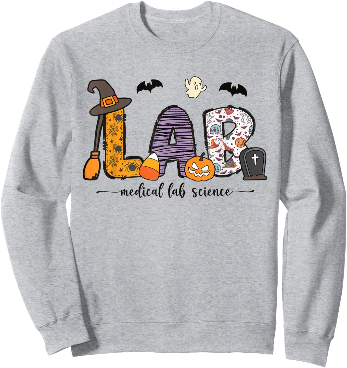 Medical Lab Science Halloween Laboratory Lab Tech Autumn Sweatshirt - Sweatshirt | Ash