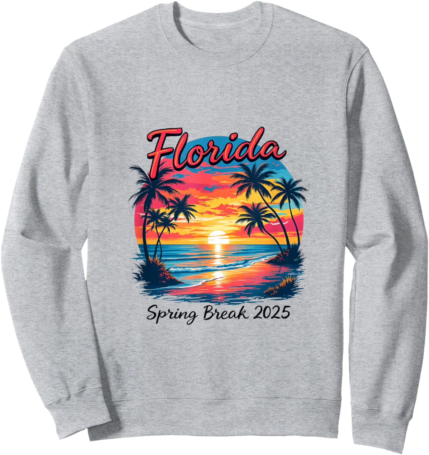 Florida Spring Break 2025 Sweatshirt - Sweatshirt | Ash