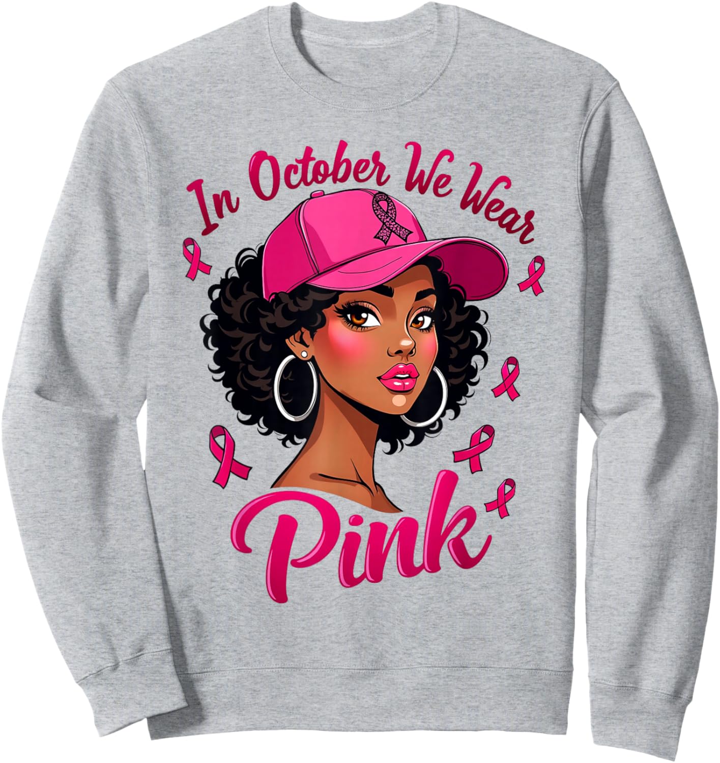 Black Women In October We Wear Pink Breast Cancer Awareness Sweatshirt - Sweatshirt | Ash