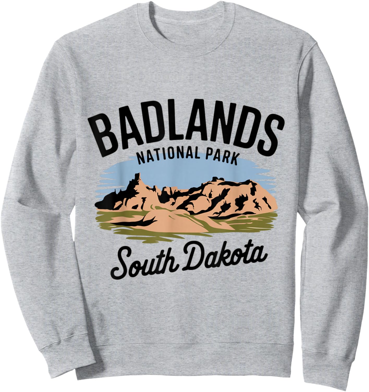 Hiking Camping Scenic South Dakota Badlands National Park Sweatshirt - Sweatshirt | Ash