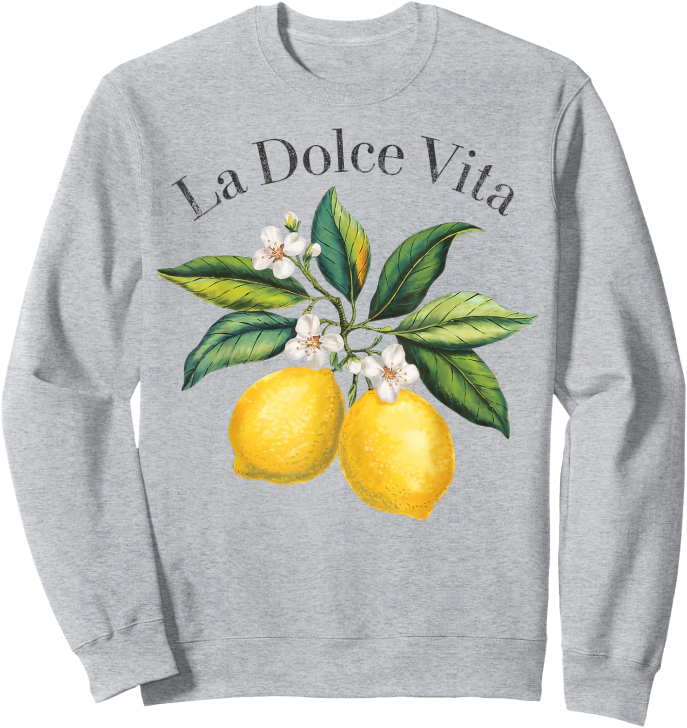 La Dolce Vita Lemon Italian Summer Limoncello Amalfi Coast Sweatshirt - Sweatshirt | Ash