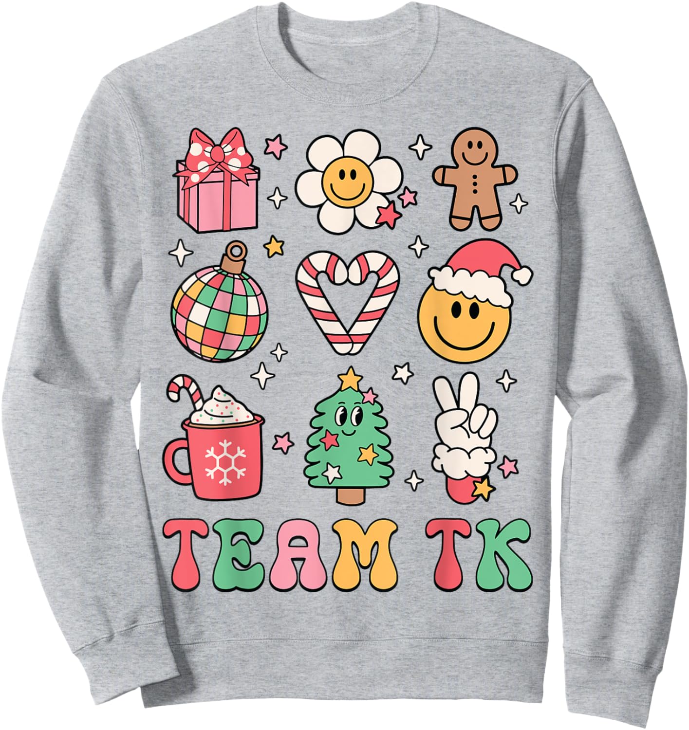 Team TK Teacher Christmas Groovy Smile Face Girl Boy Kid TK Sweatshirt - Sweatshirt | Ash