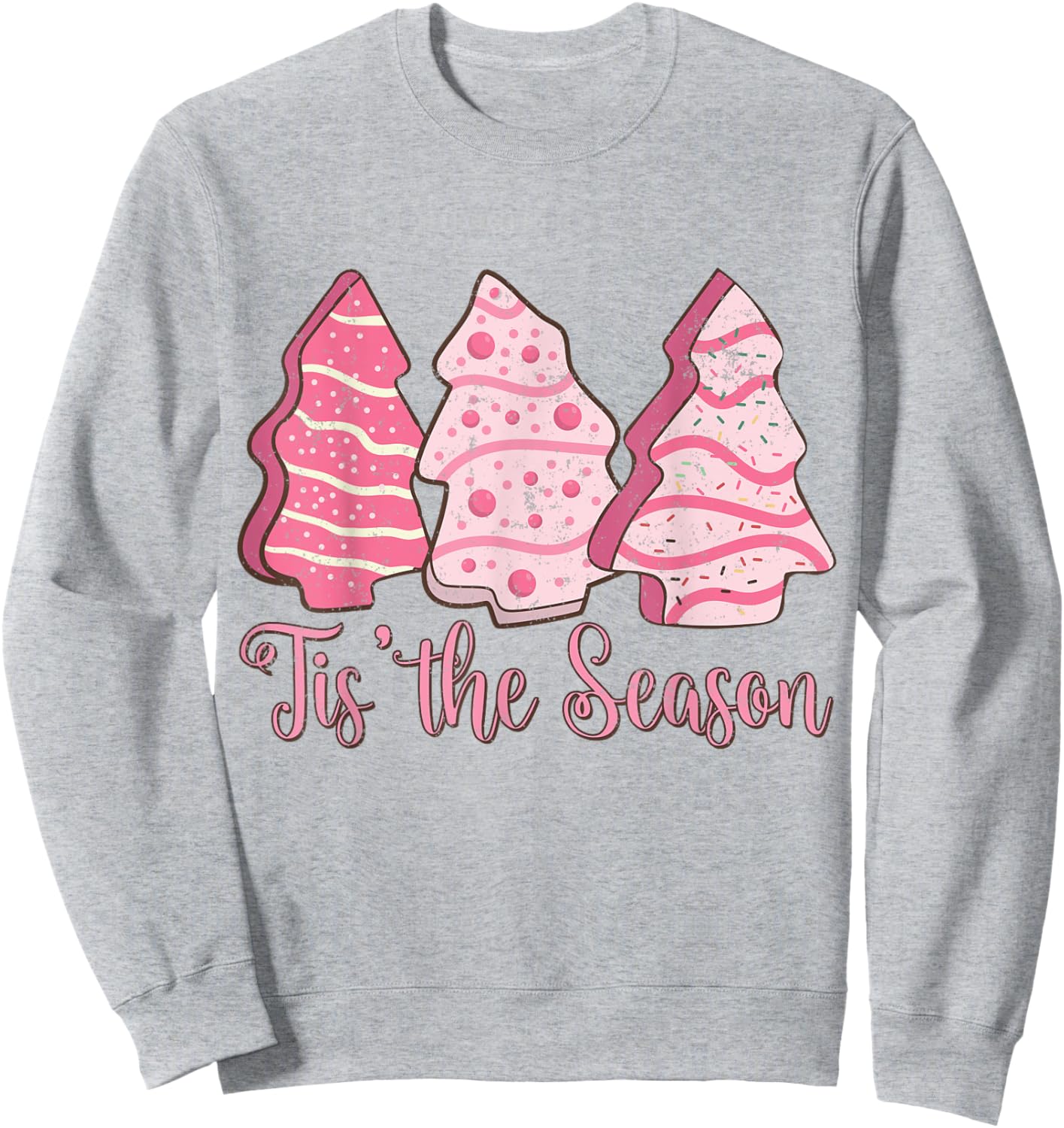 Tis The Season Funny Christmas Lights Tree Pink Cakes Debbie Sweatshirt - Sweatshirt | Ash