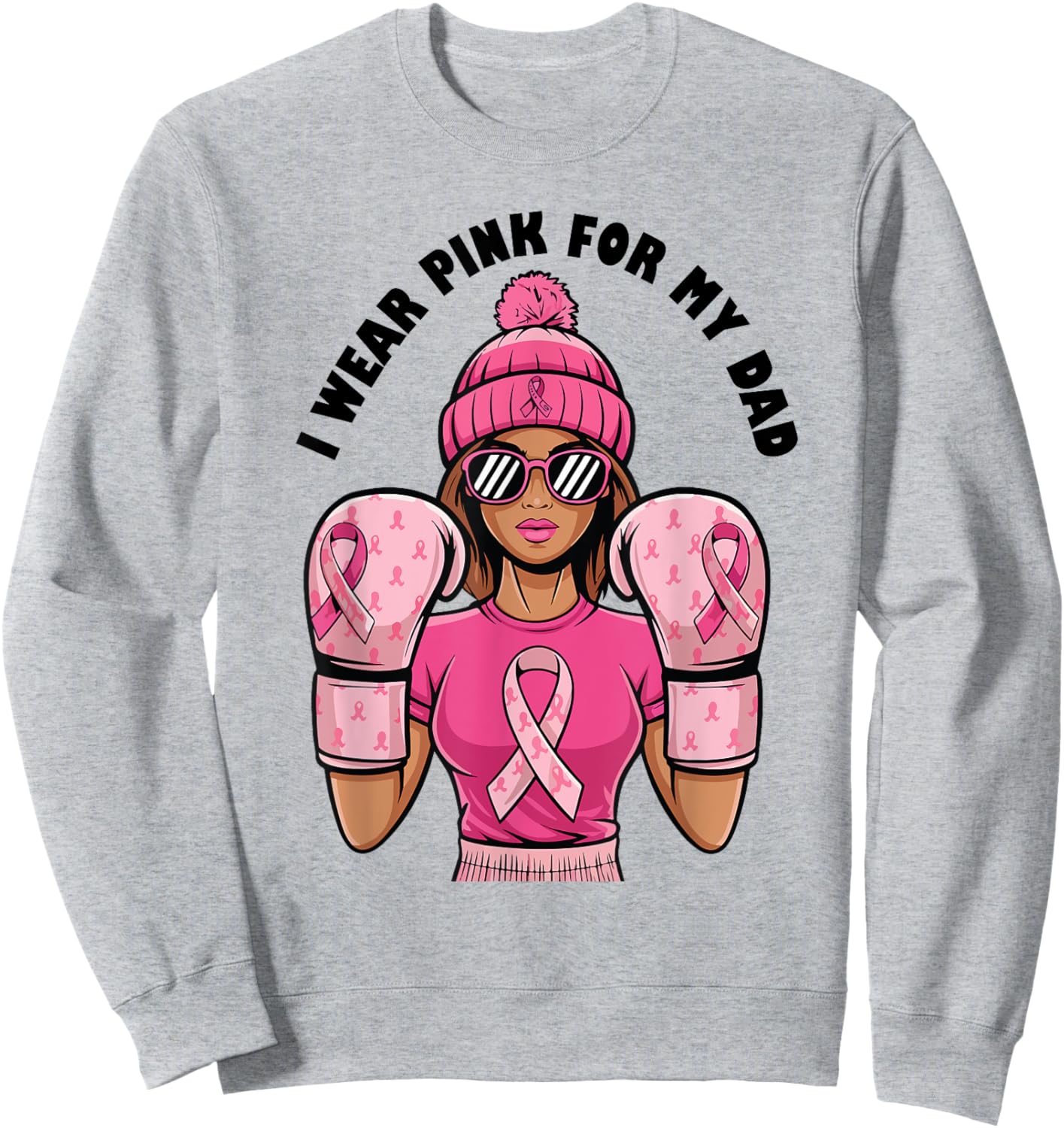 I Wear Pink For My Dad Pink Ribbon Breast Cancer Awareness Sweatshirt - Sweatshirt | Ash