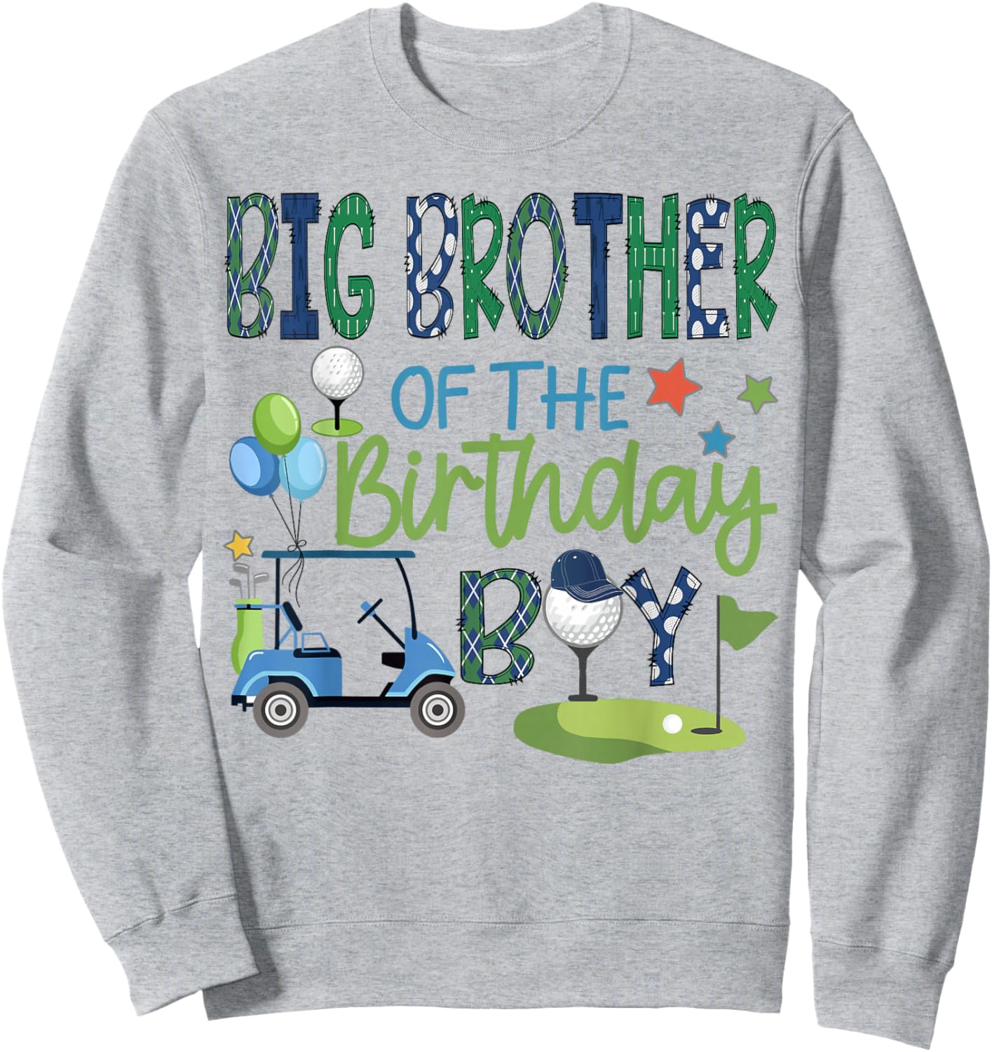 Big Brother Of The Birthday Boy Hole in One Golf Sport Sweatshirt - Sweatshirt | Ash