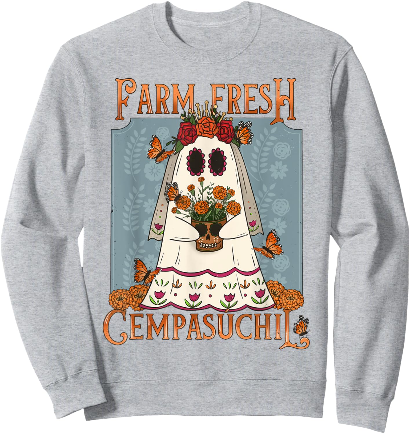 Farm Fresh Cempasuchil Ghost Orange Plants Love Halloween Sweatshirt - Sweatshirt | Ash