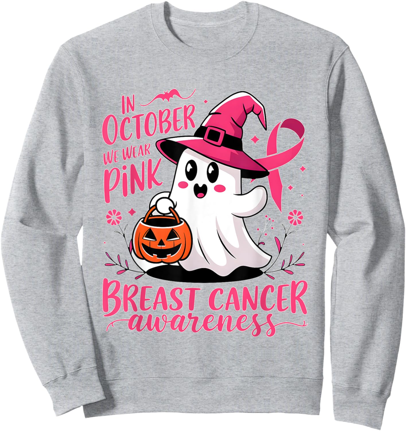 Breast Cancer Awareness Month In October We Wear Pink 2024 Sweatshirt - Sweatshirt | Ash