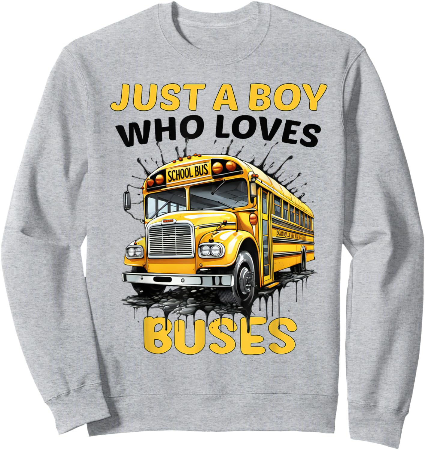 Magical Funny School Bus For Kids Just A Boy Who Loves Buses Sweatshirt - Sweatshirt | Ash
