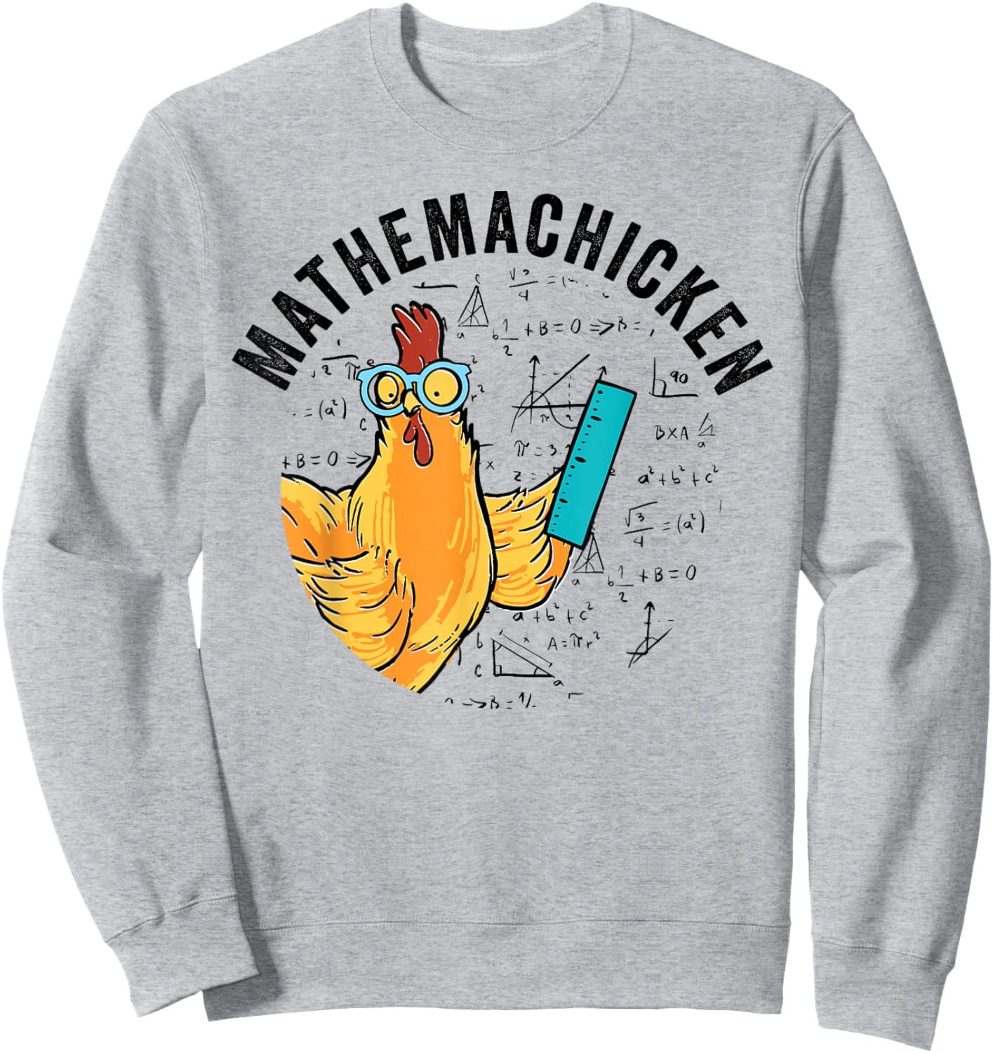 Mathemachicken Mathematics Chicken Lover Math Teacher Gift Sweatshirt - Sweatshirt | Ash
