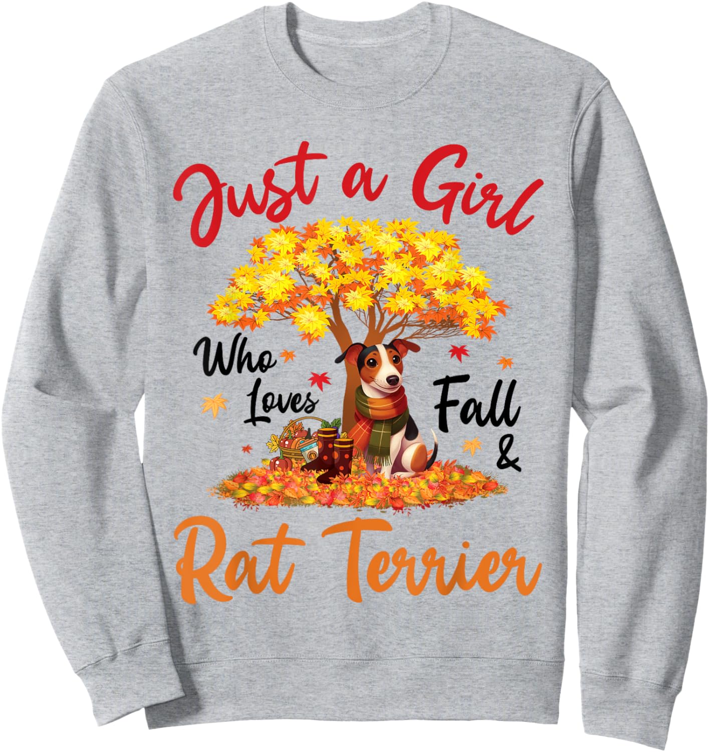 Just A Girl Who Loves Fall and Rat Terrier Dog Mother Mommy Sweatshirt - Sweatshirt | Ash
