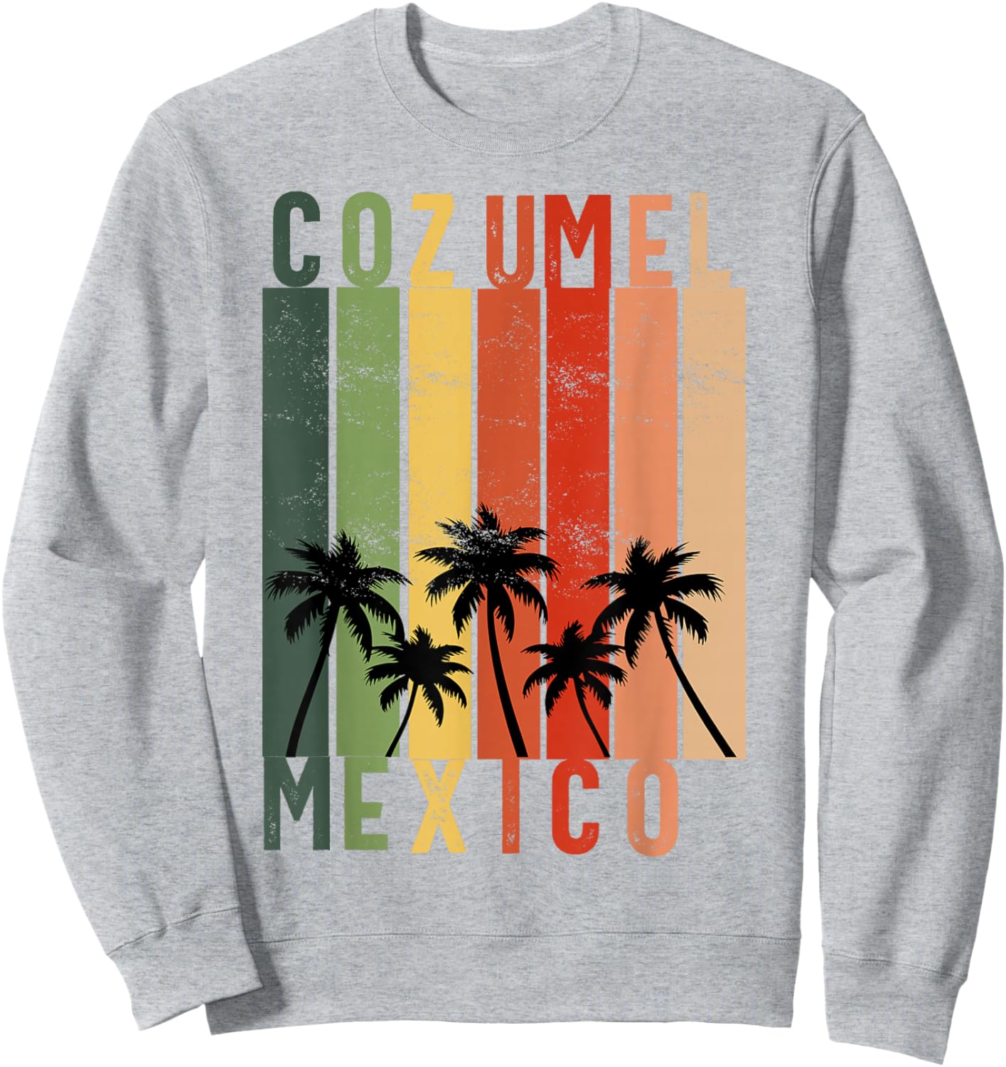Cozumel Mexico Souvenir Vacation Travel Men Women Reminder Sweatshirt - Sweatshirt | Ash