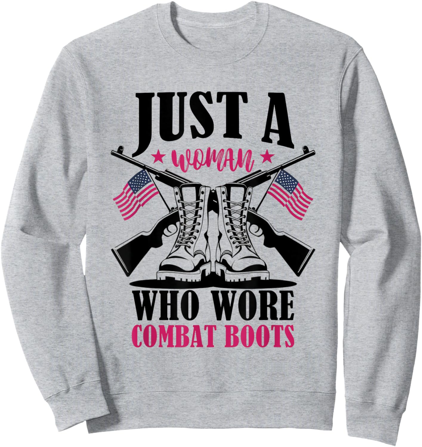 Just a Woman Who Wore Combat Boots Female Veteran Boots Sweatshirt - Sweatshirt | Ash