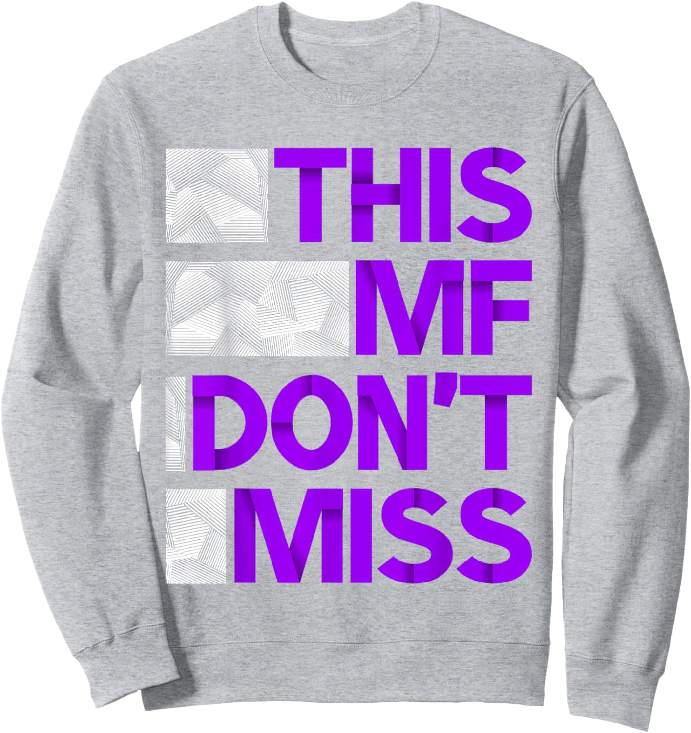 Purple and Golds This MF Don't Miss-golds & Purple Graphic Sweatshirt - Sweatshirt | Ash