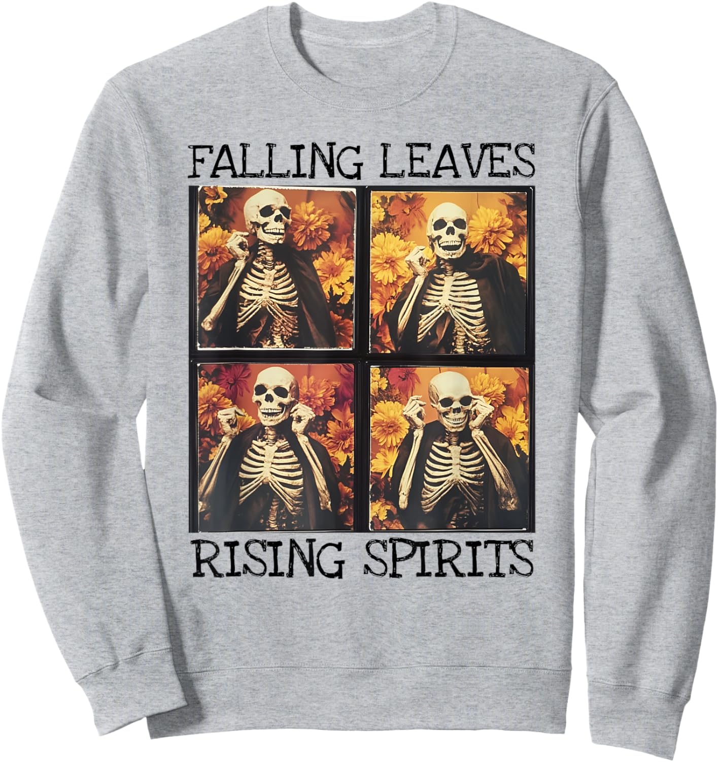 Funny Halloween Skeleton Nature Photobooth Sassy Skeleton Sweatshirt - Sweatshirt | Ash